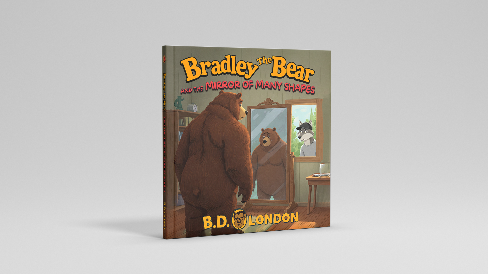 Bradley The Bear and the Mirror of Many Shapes