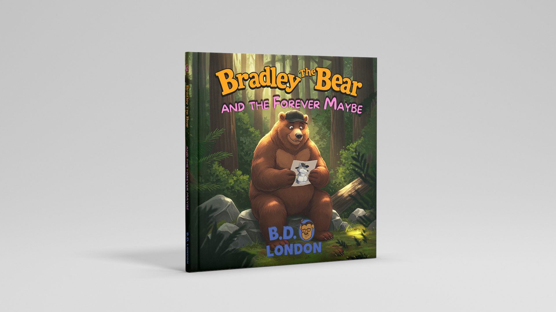 Bradley the Bear and the Forever Maybe