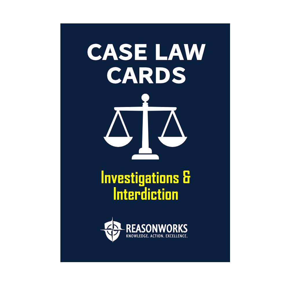 Case Law Cards: Investigations and Interdiction