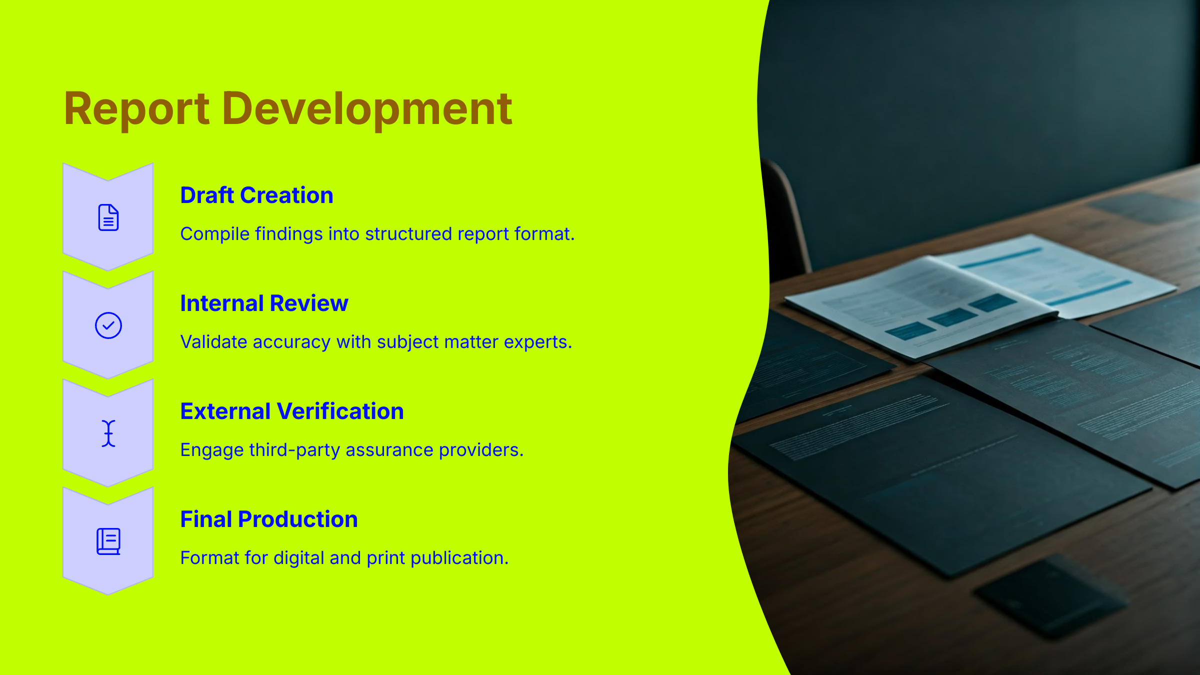 Report Development
