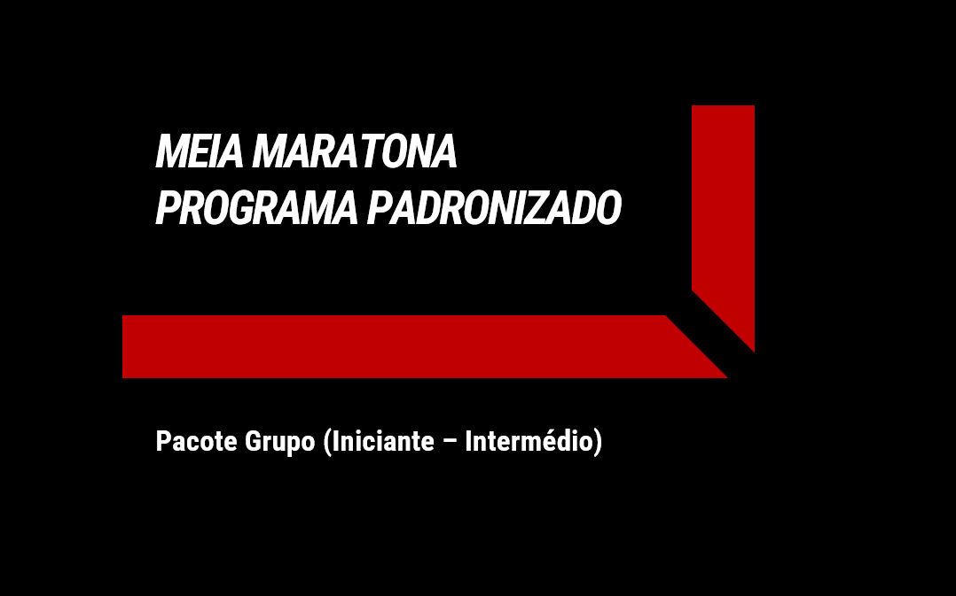 MEIA MARATONA - Pacote Grupo (Ini-Inter)