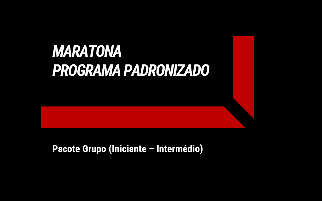 MARATONA - Pacote Grupo (Ini-Inter)