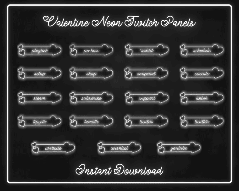 Valentine Neon Black White Stream Panels – Best Twitch & Streamlabs Panels