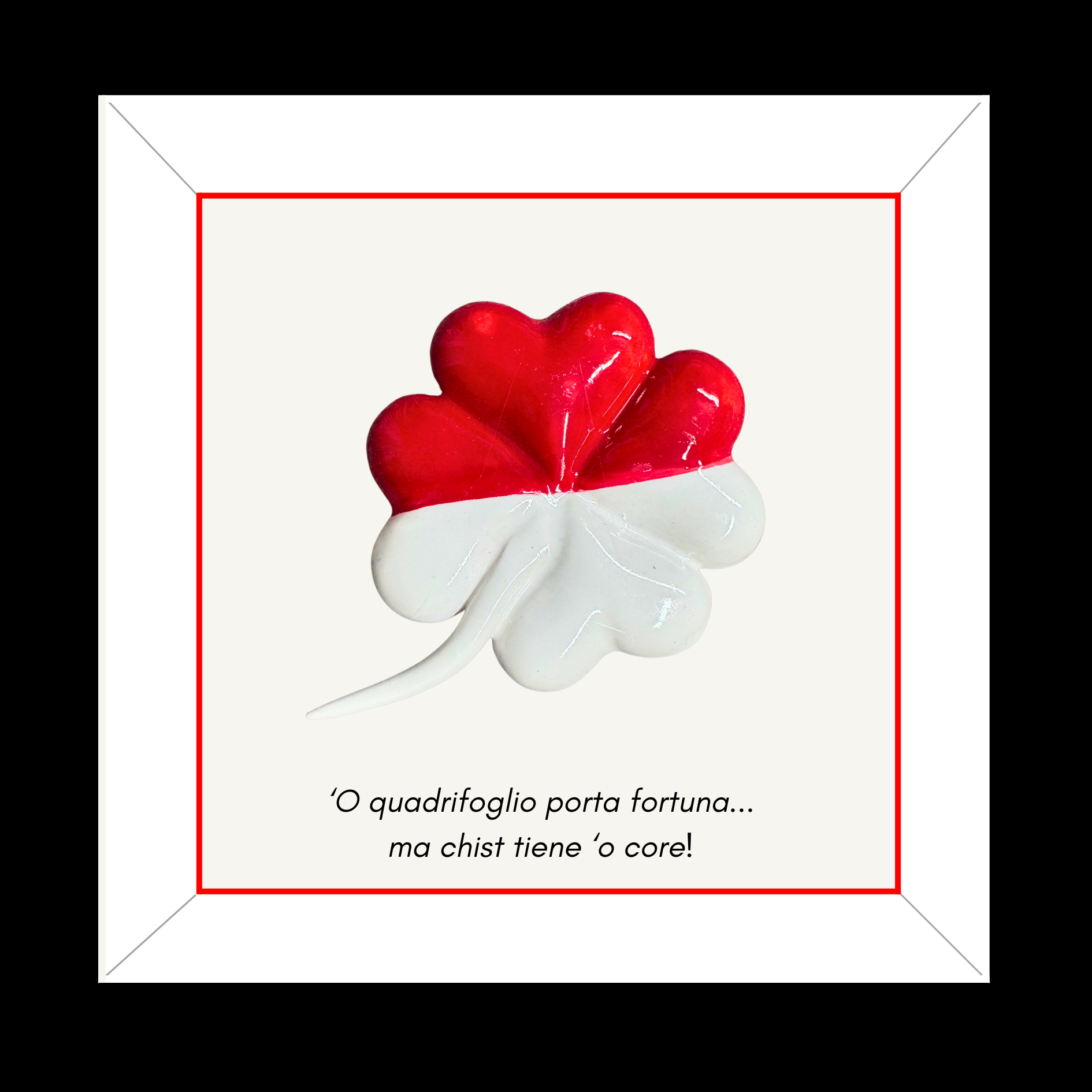 'O Core e 'a Fortuna