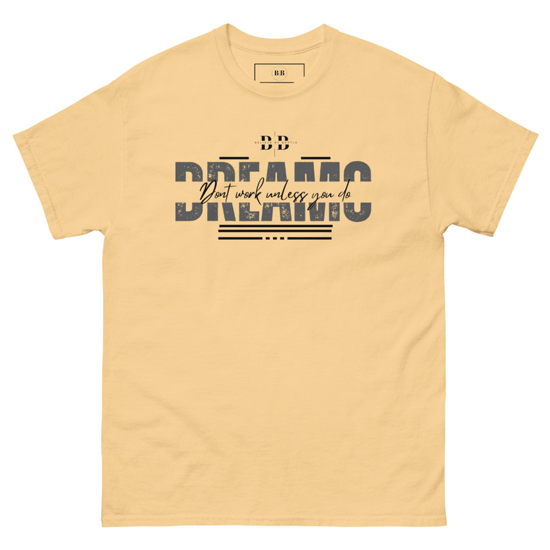 Believe By Battle "Dreams Dont Work Unless You Do" Tee