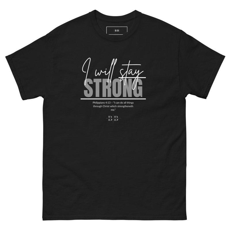 Believe By Battle "I Will Stay Strong" Tee