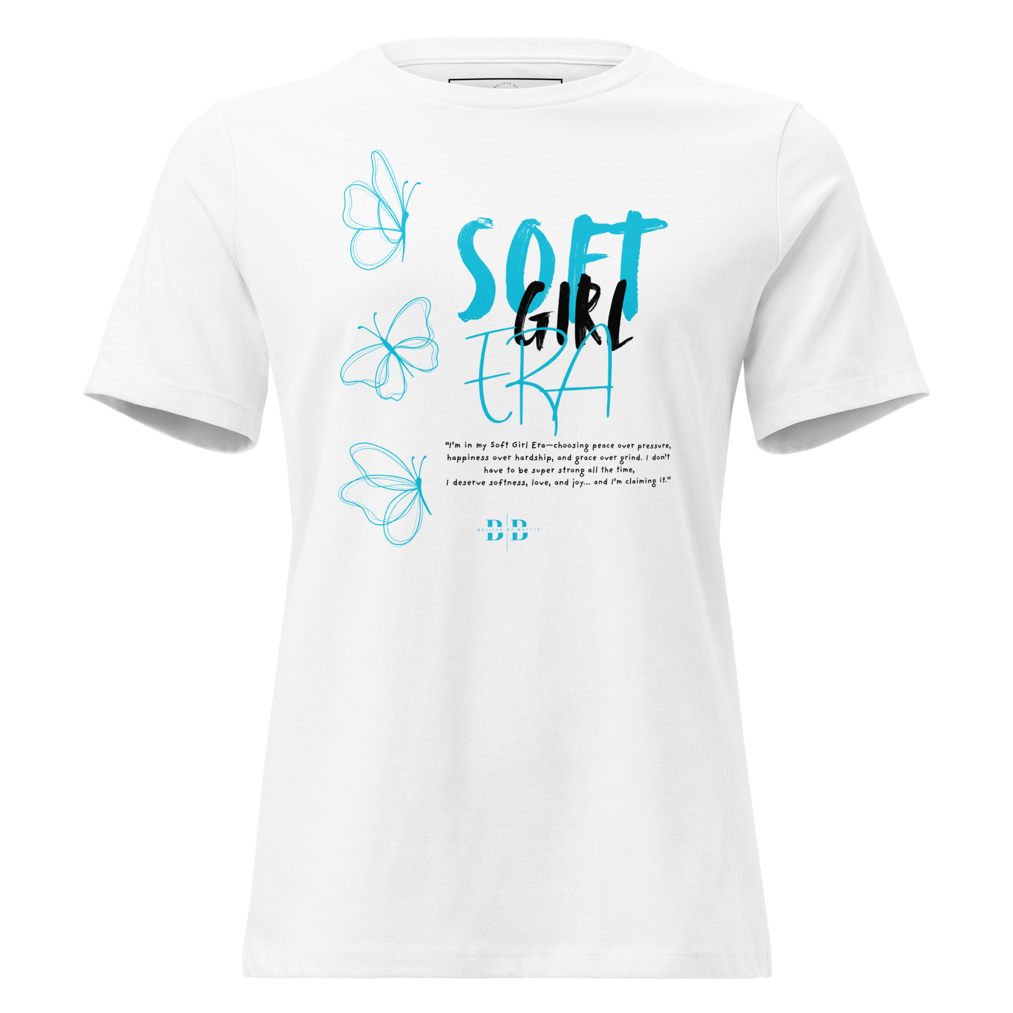 Believe By Battle "Soft Girl Era" Women's tee