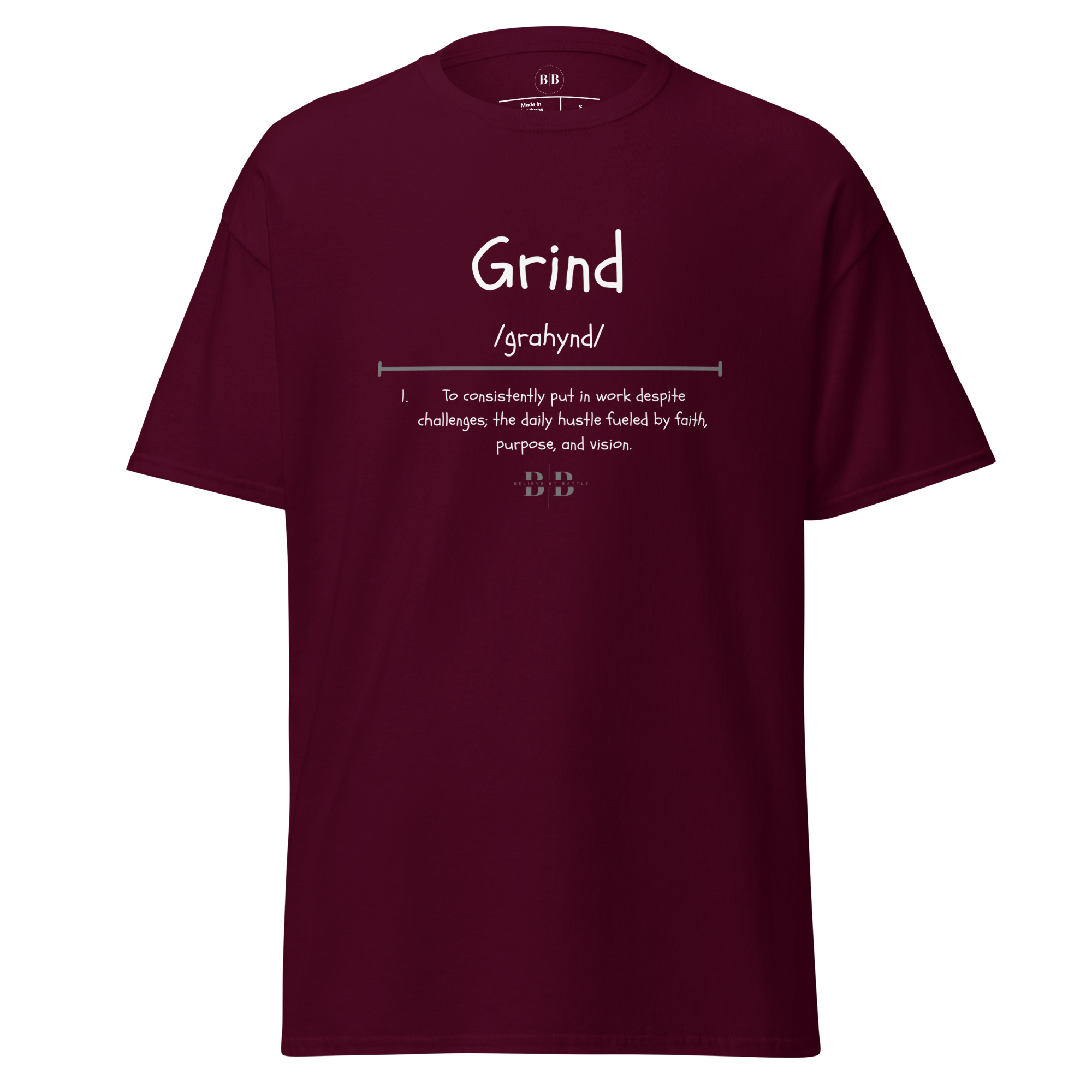 Believe By Battle "Grind" Definition Tee
