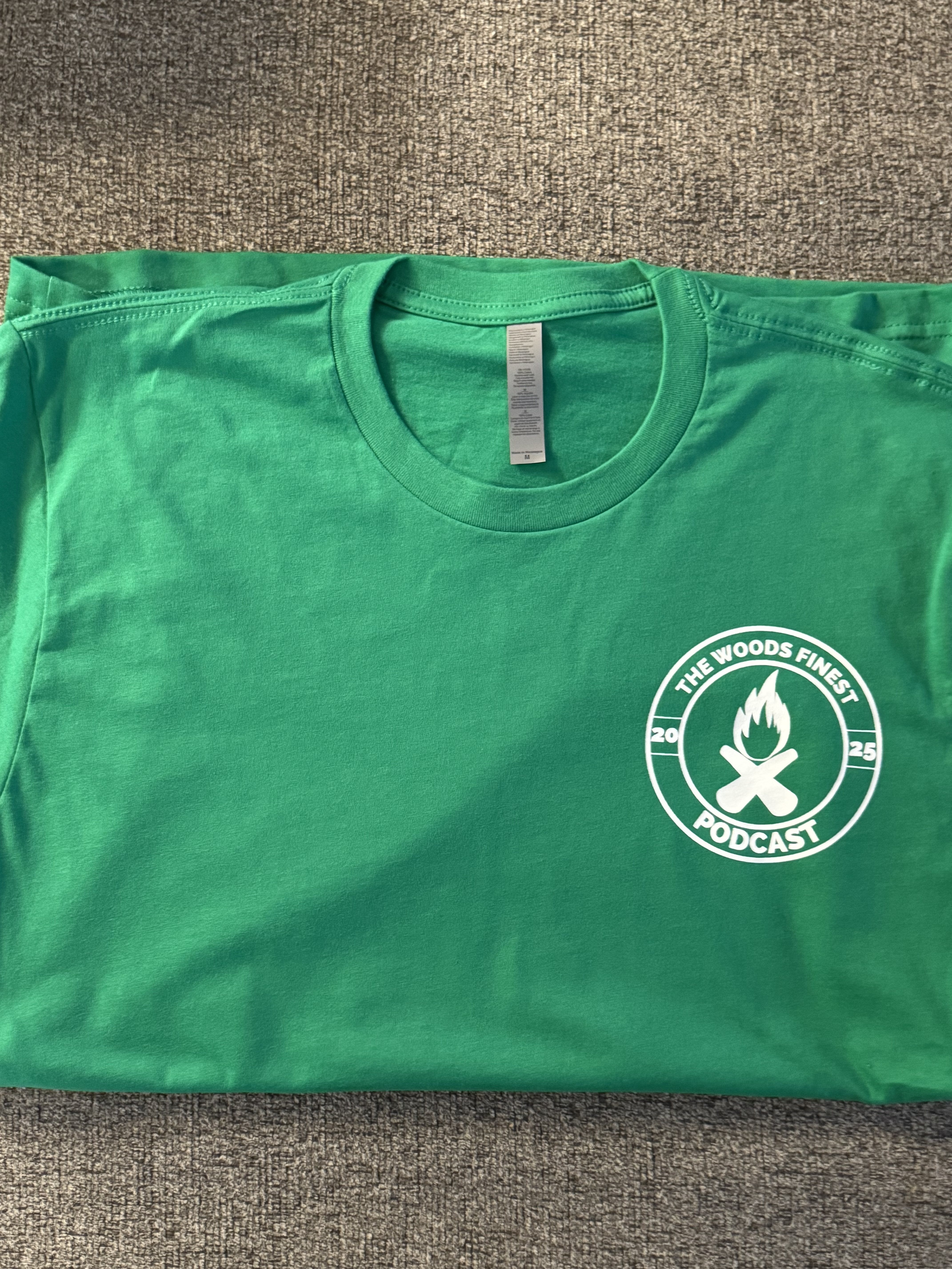 The Woods Finest Podcast Green T-Shirt