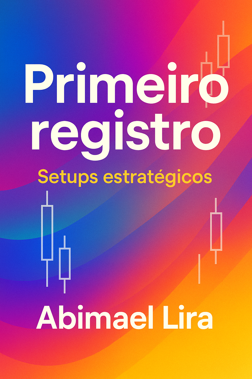 SETUP - PRIMEIRO REGISTRO