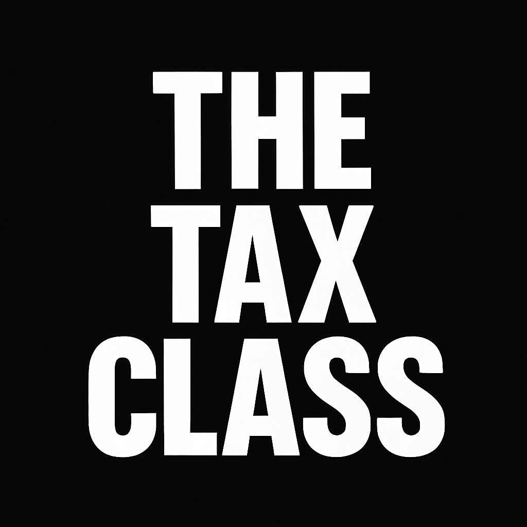 The Tax Class – 2025 Edition