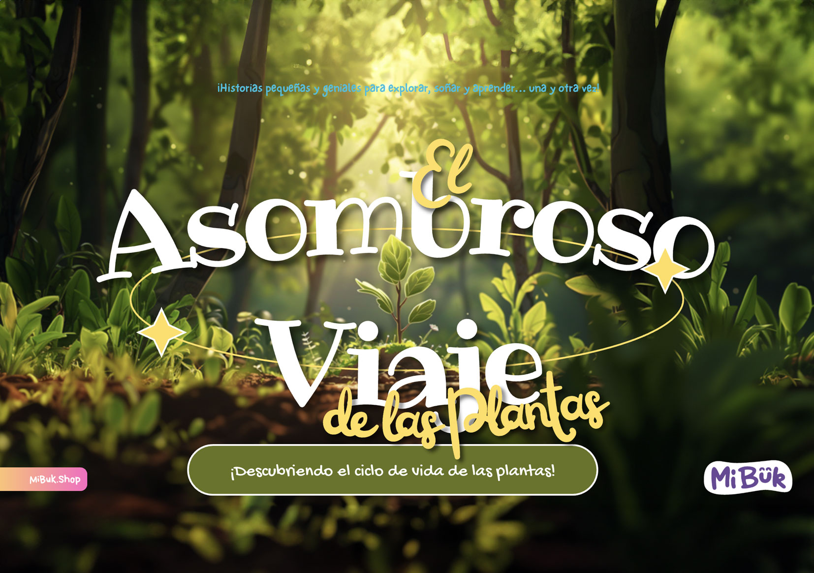 El Asombroso Viaje de las Plantas