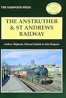 The Anstruther and St Andrews Railway 