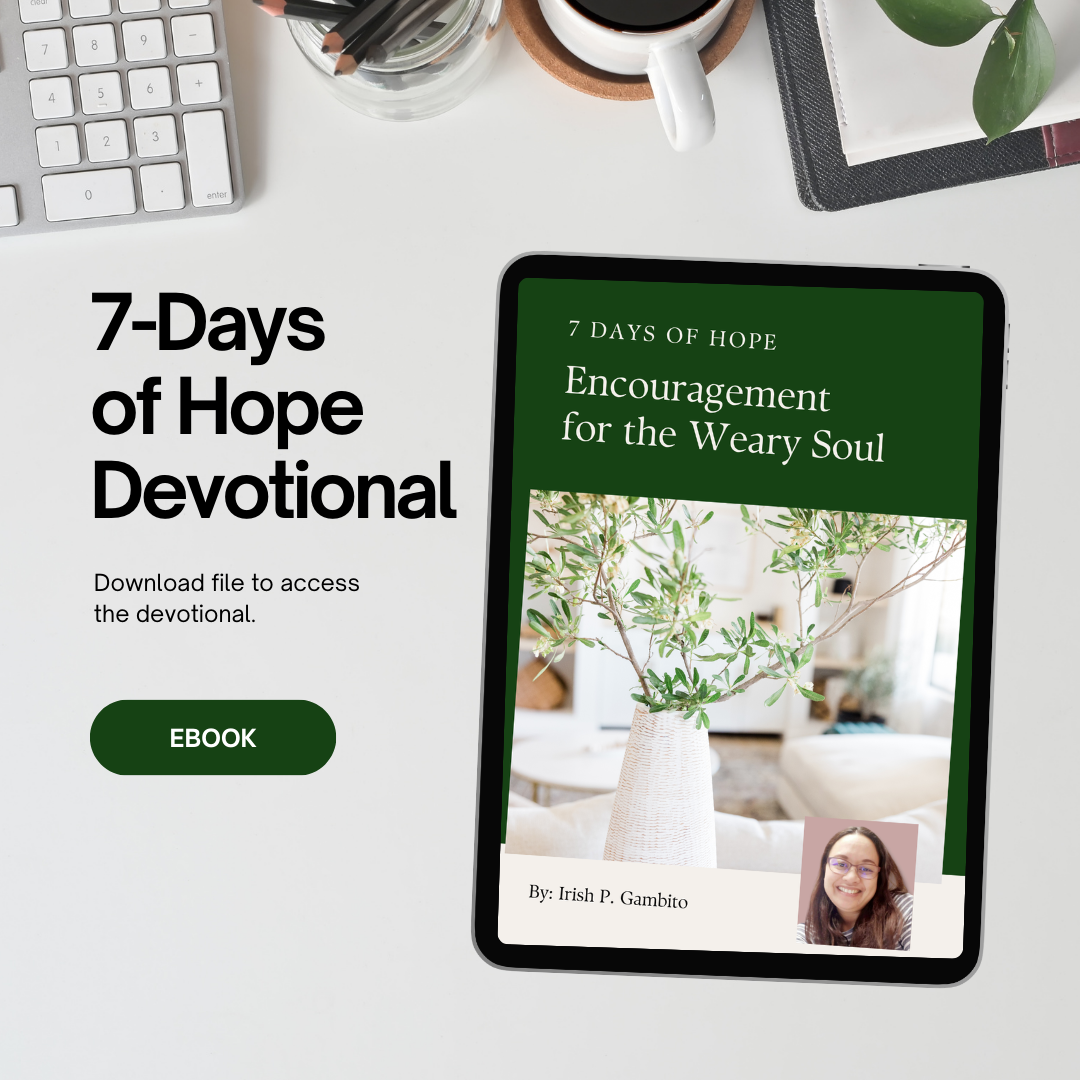 Encouragement for the Weary Soul