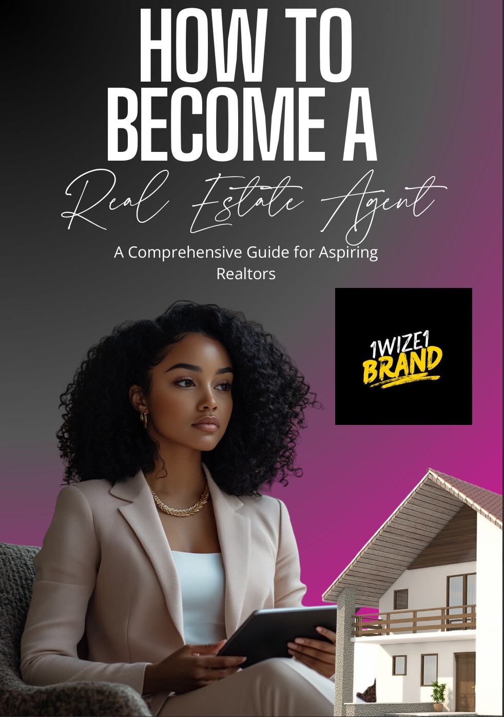 How to Become a Real Estate Agent