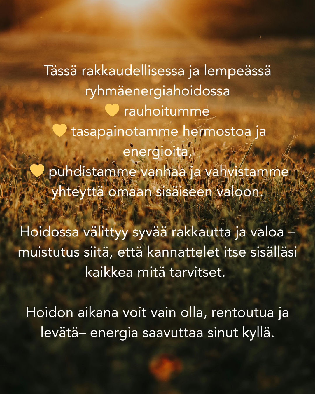 Syyspäivän tasauksen ryhmäenergiahoito  -valon ja rakkauden syleilyssä- 