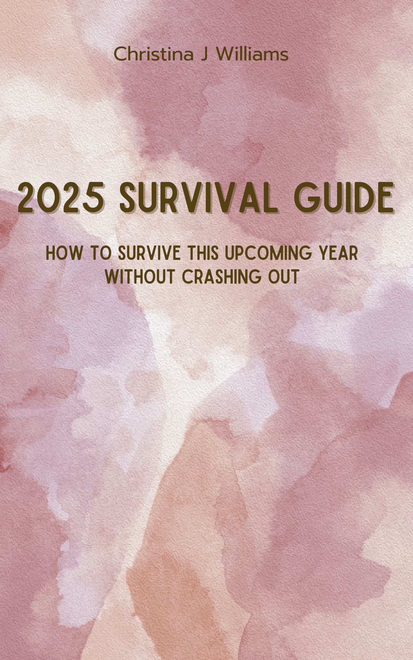 2025 Survival Guide