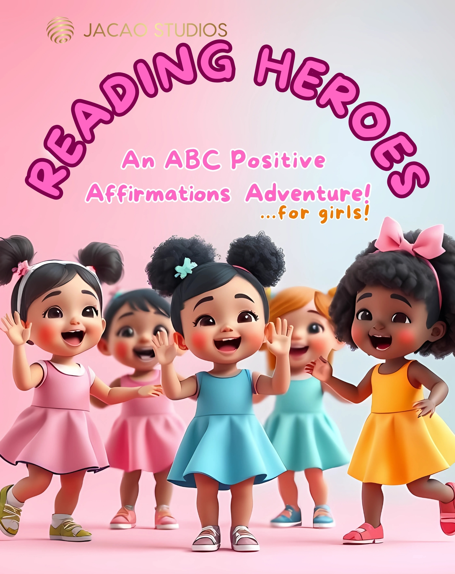 Reading Heroes: An ABC Positive Affirmations Adventure for Girls