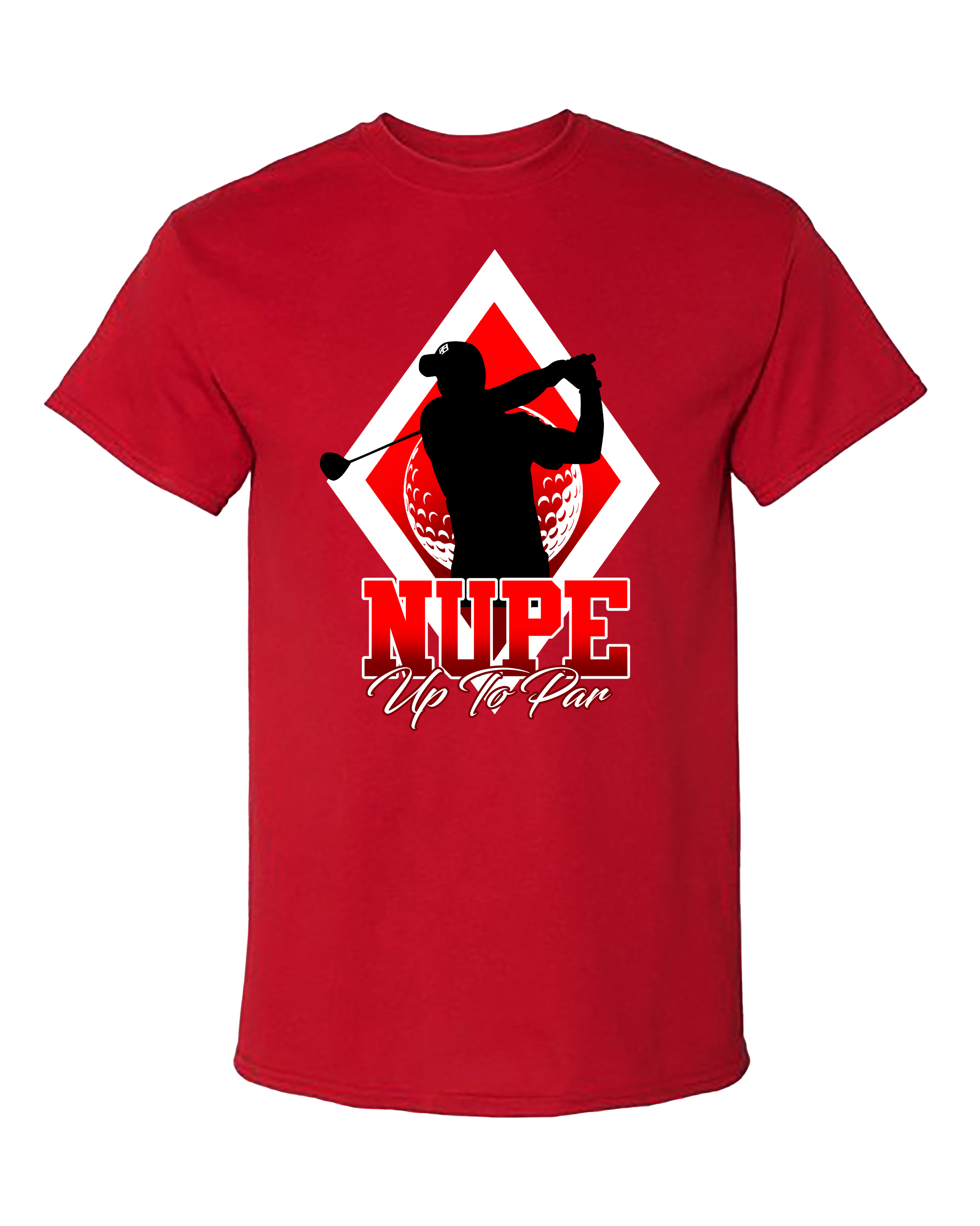 NUPE UP TO PAR SHIRT #2