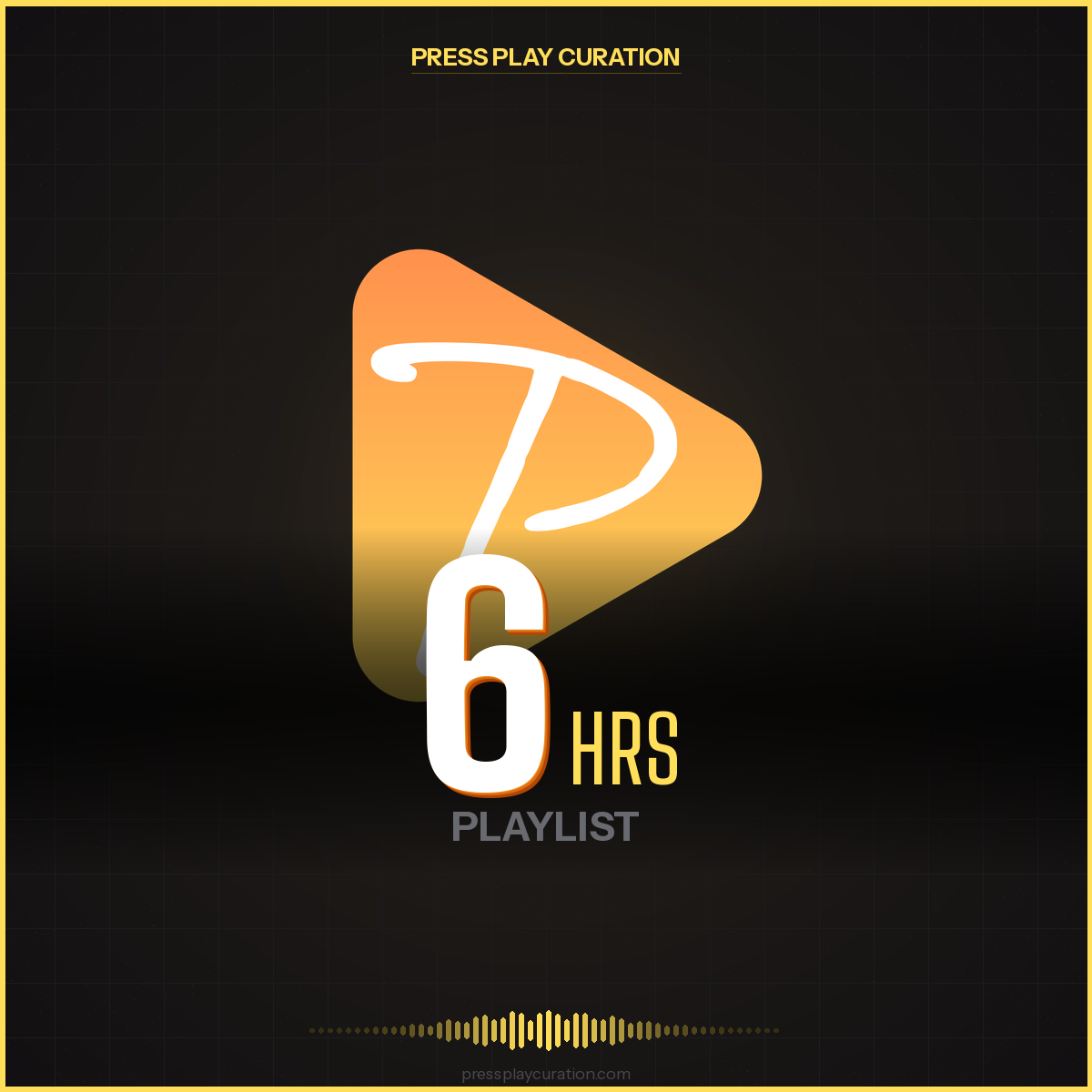 6 Hour Playlist