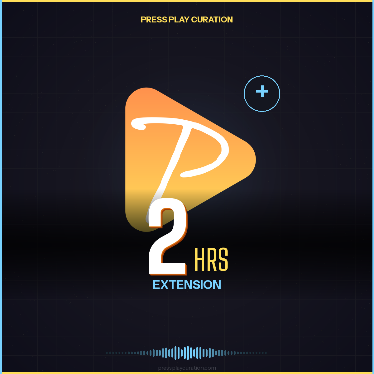 Playlist Extension: 2 Hours