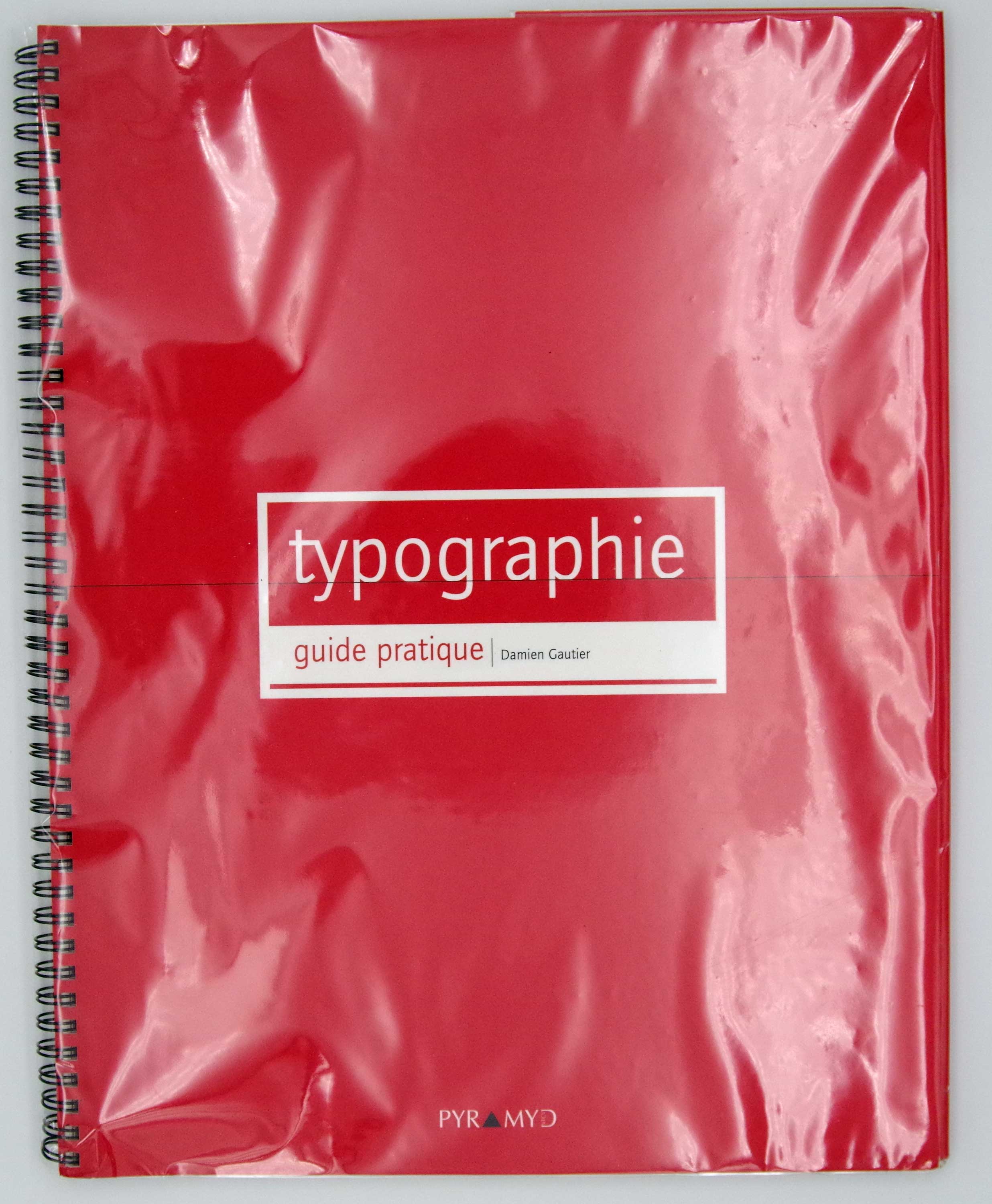 Typographie. Guide pratique.