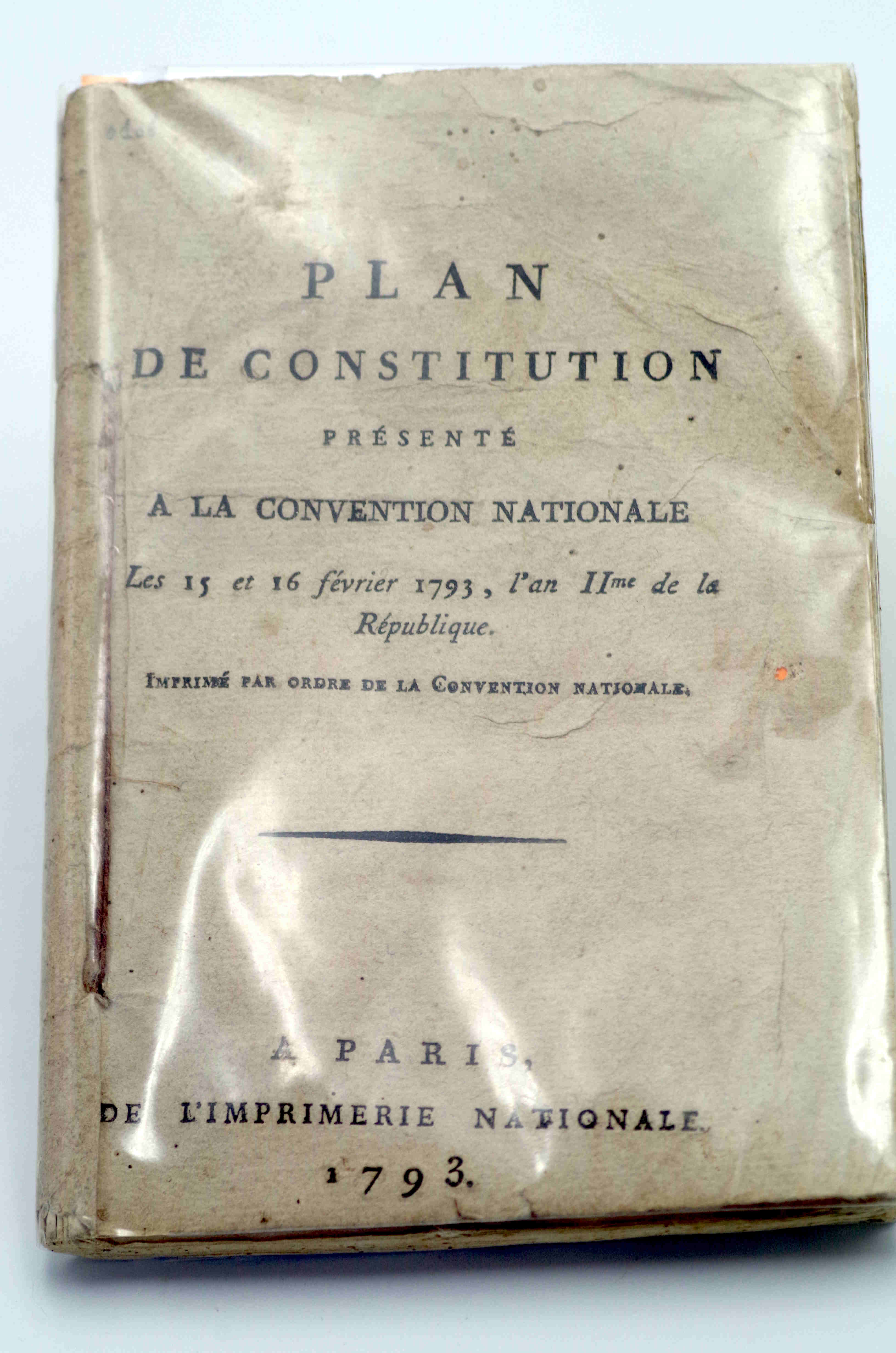 Plan de Constitution présenté à la convention nationale les 15 et 16 février 1793, l'an IIme de la République. Imprimé par ordre de la Convention Nationale.