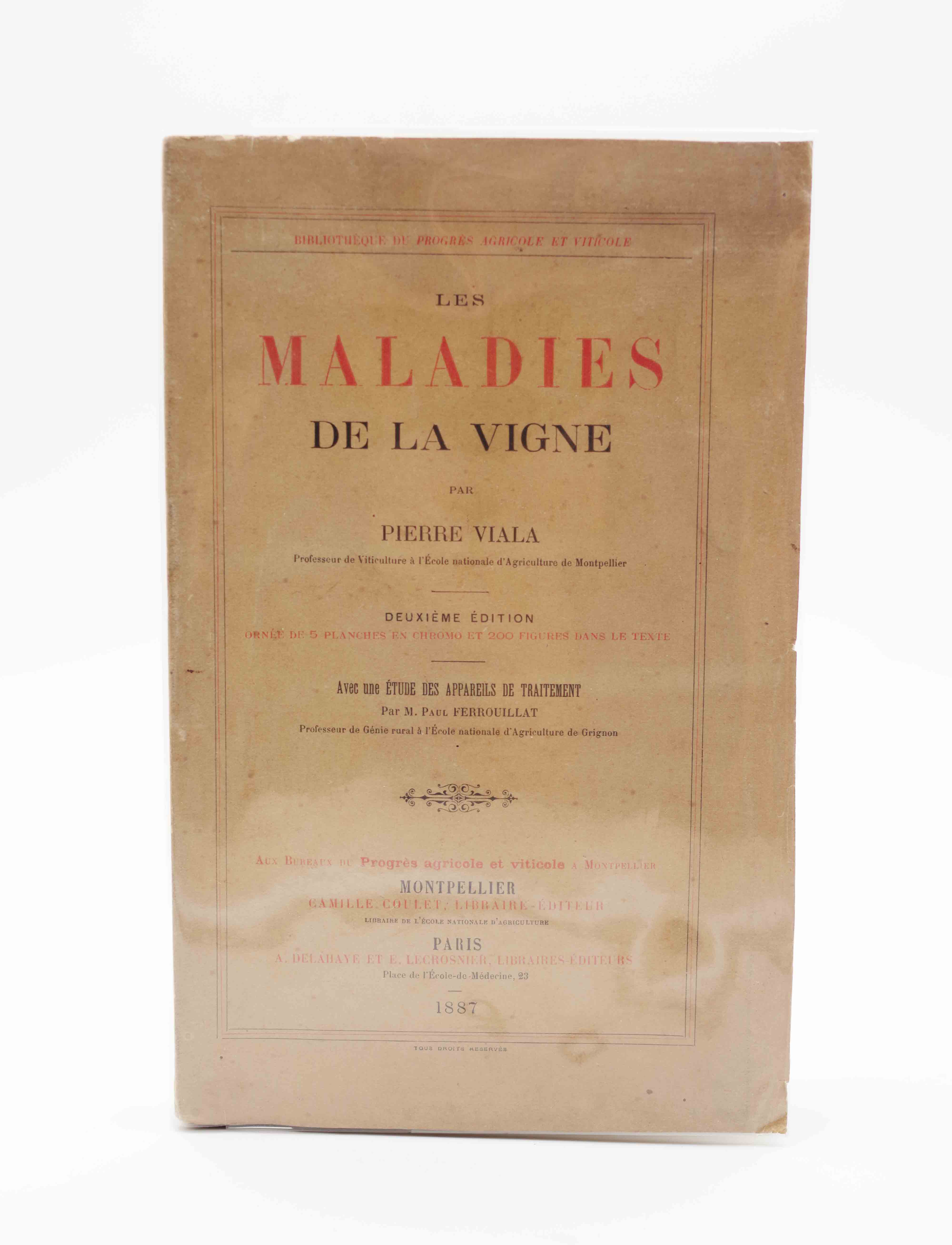 Les maladies de la vigne. Pierre Viala -  1887