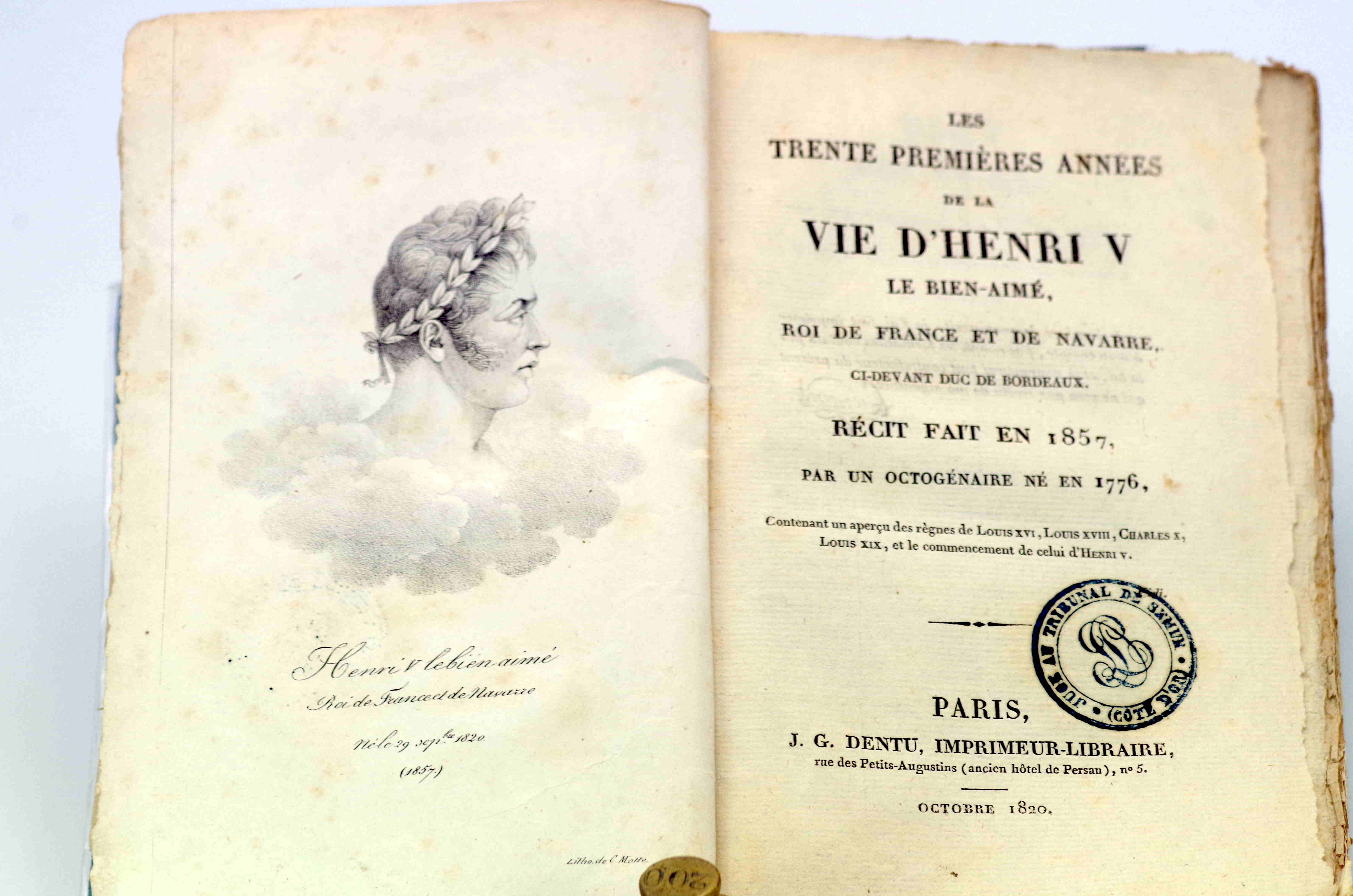 Les trente premières années de la vie d'Henri V le bien-aimé, Roi de France et de Navarre, ci-devant Duc de Bordeaux.