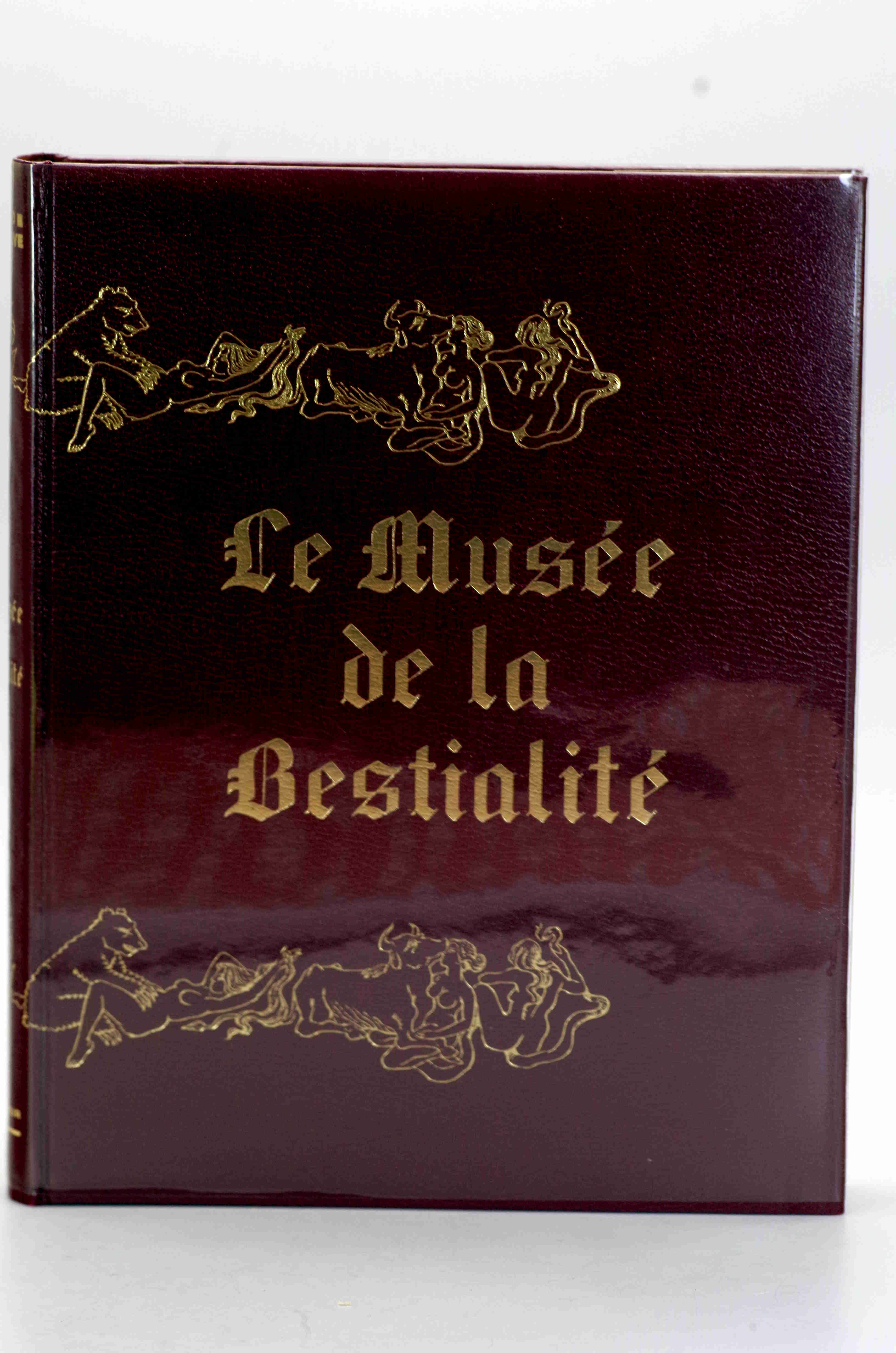 Le Musée de la Bestialité.