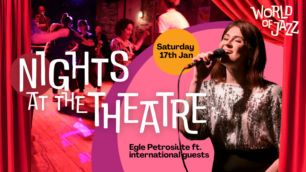 World of Jazz NIGHTS at the Theatre