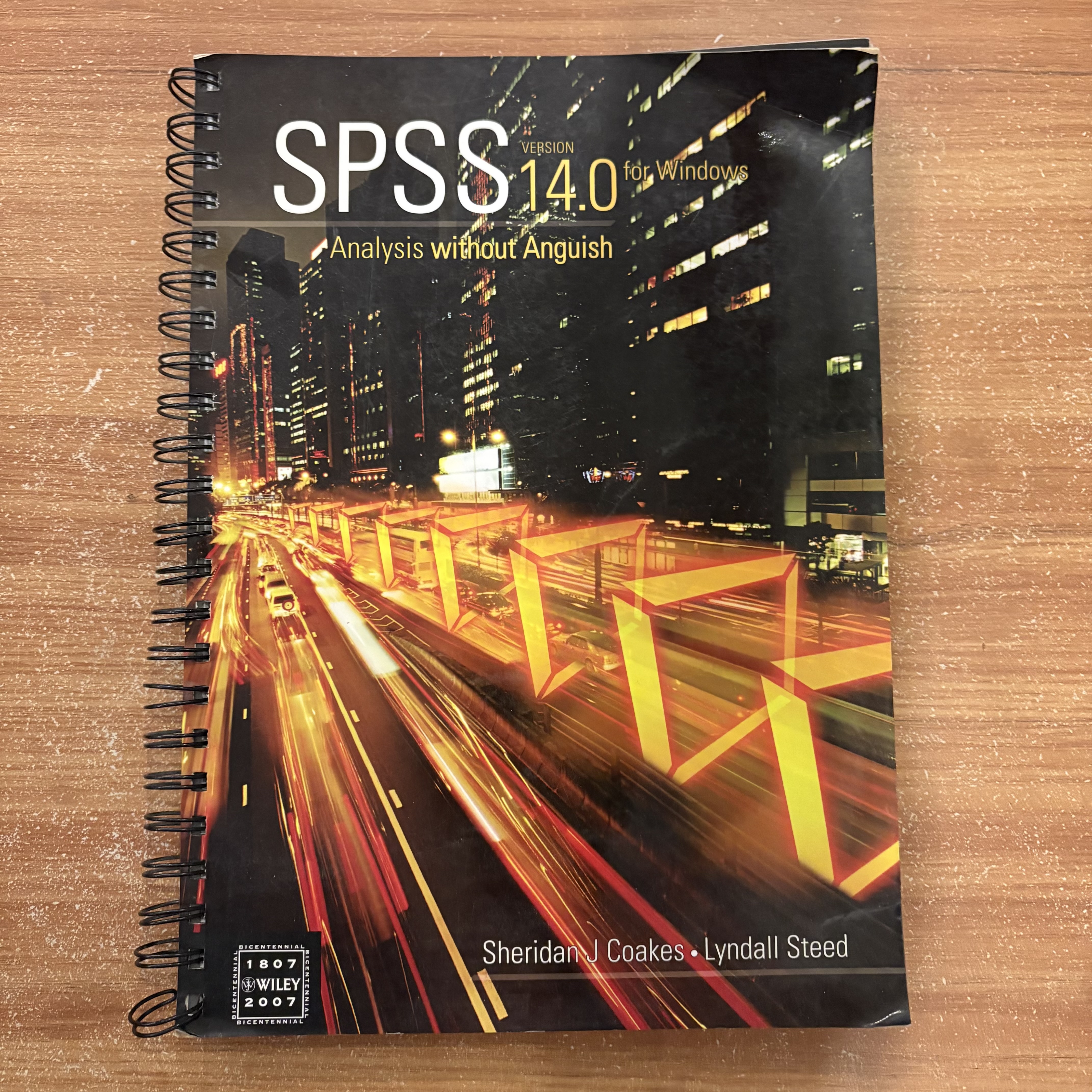 SPSS Version 14.0 for Windows: Analysis without Anguish