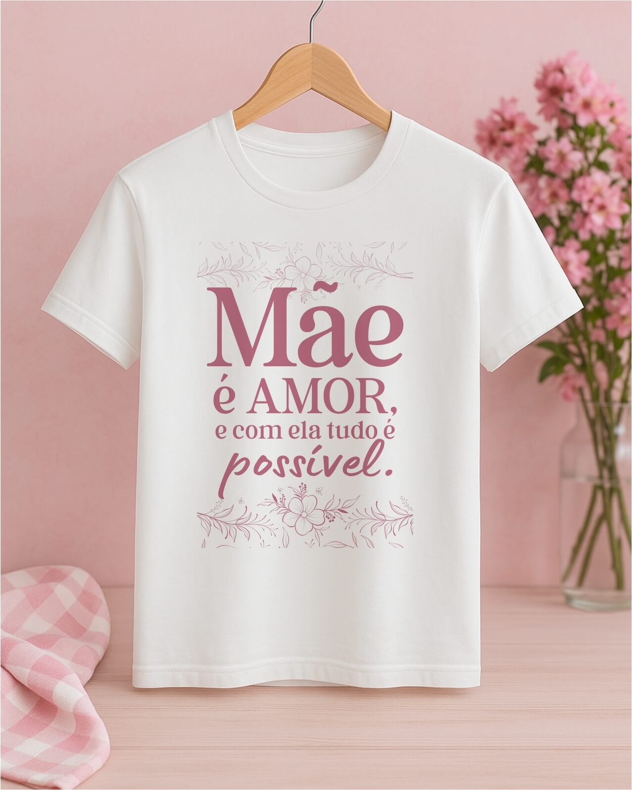 Camiseta Dia das Mães - Babylook 100% Poliéster