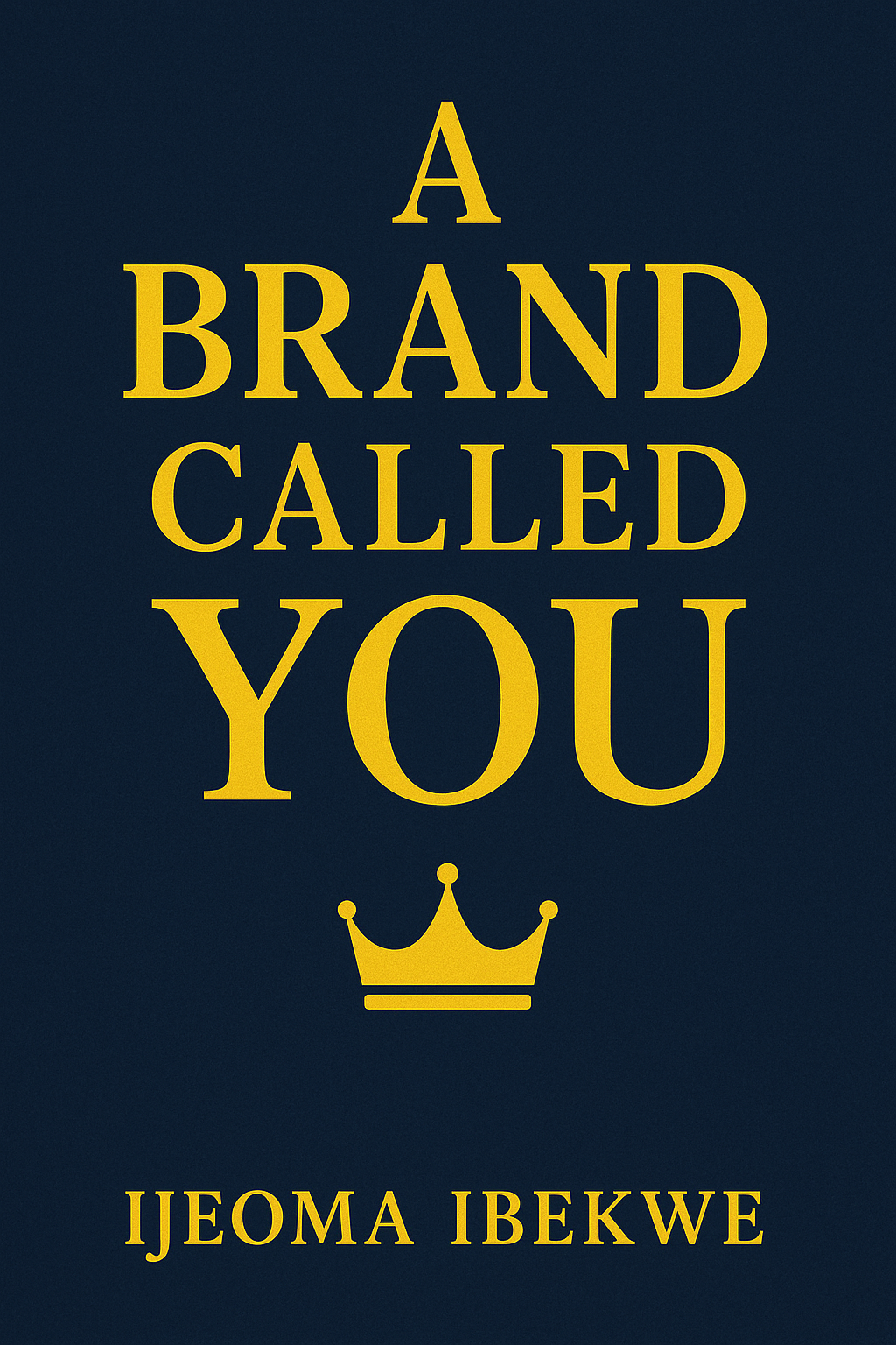 A Brand Called You