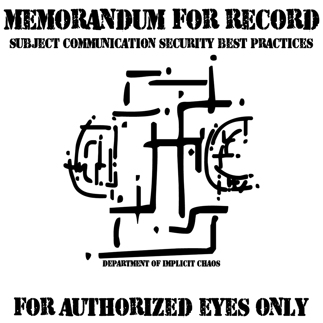 Memorandum: Communication Security Best Practices