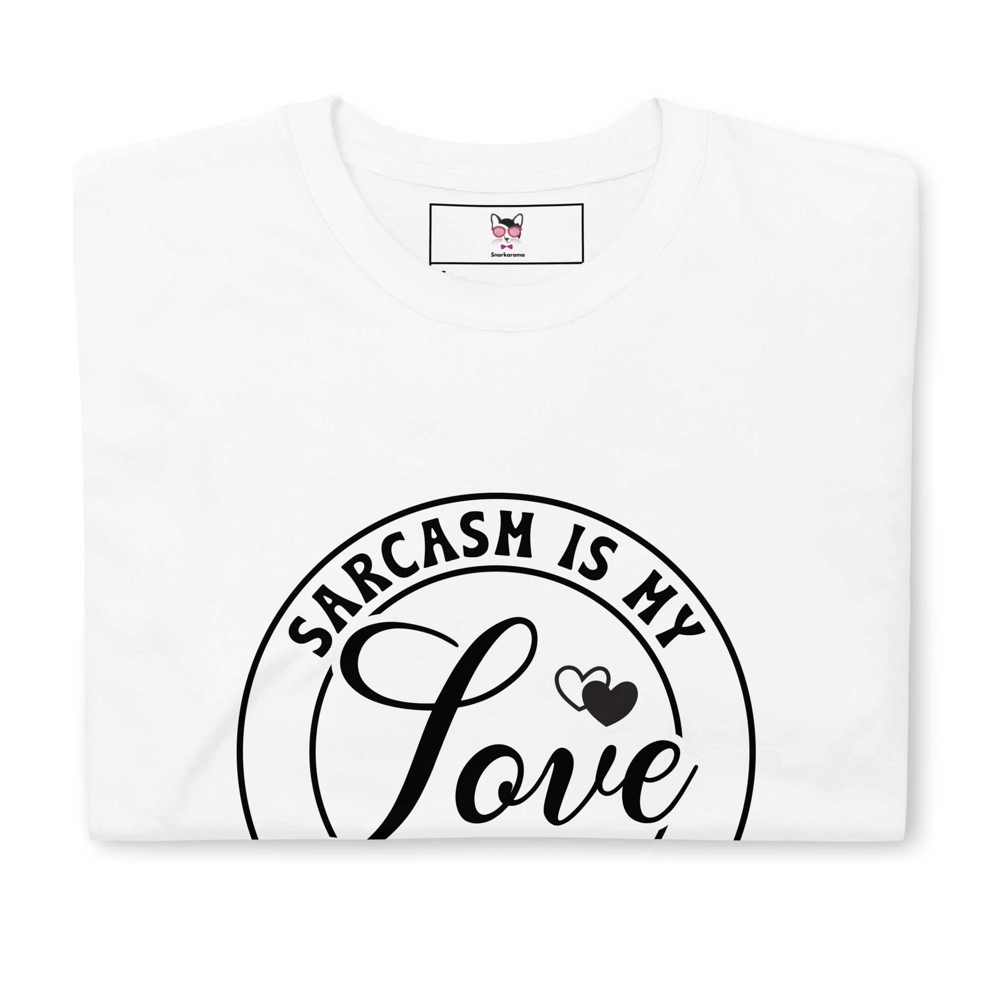 Sarcasm Is My Love Language T-Shirt