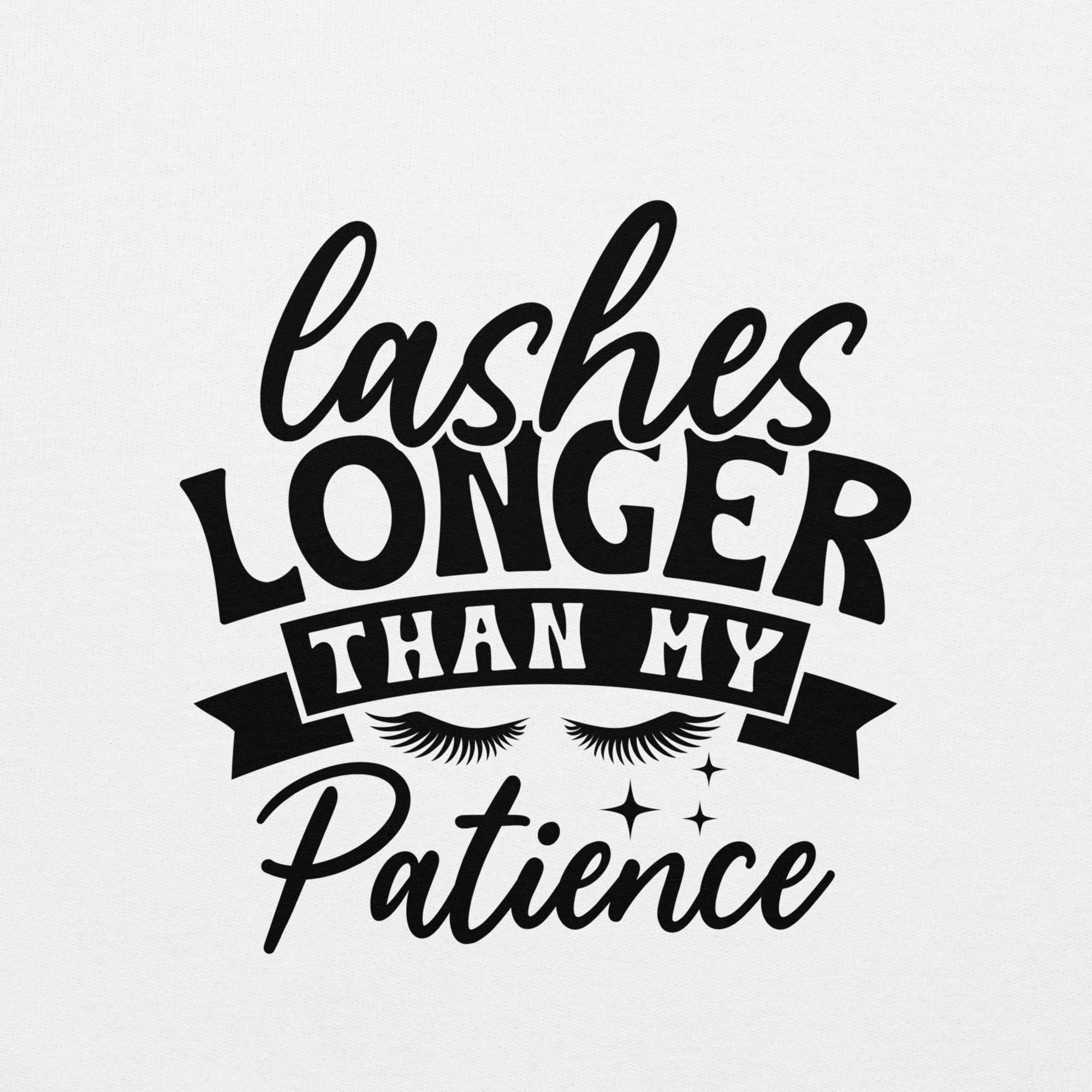 Lashes Longer Than My Patience 
