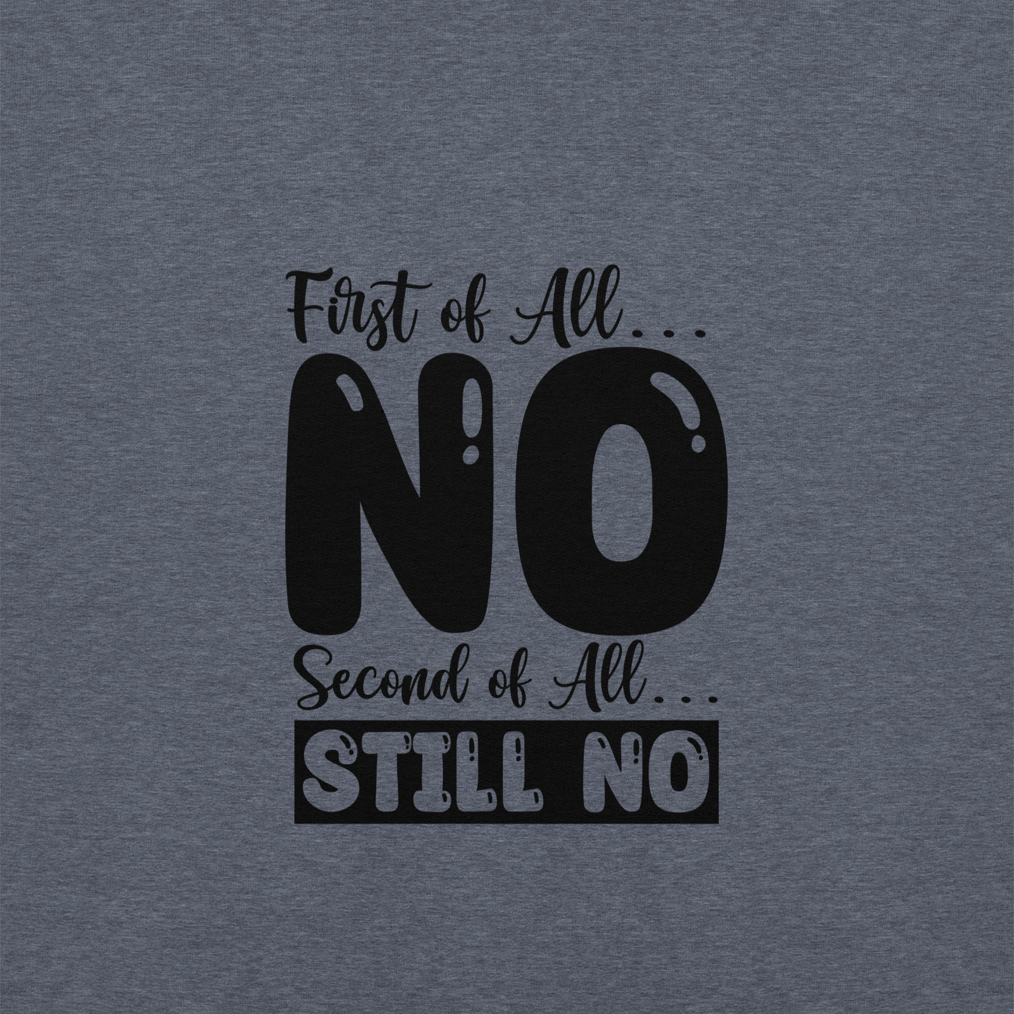 First of All NO, Second of All, Still NO