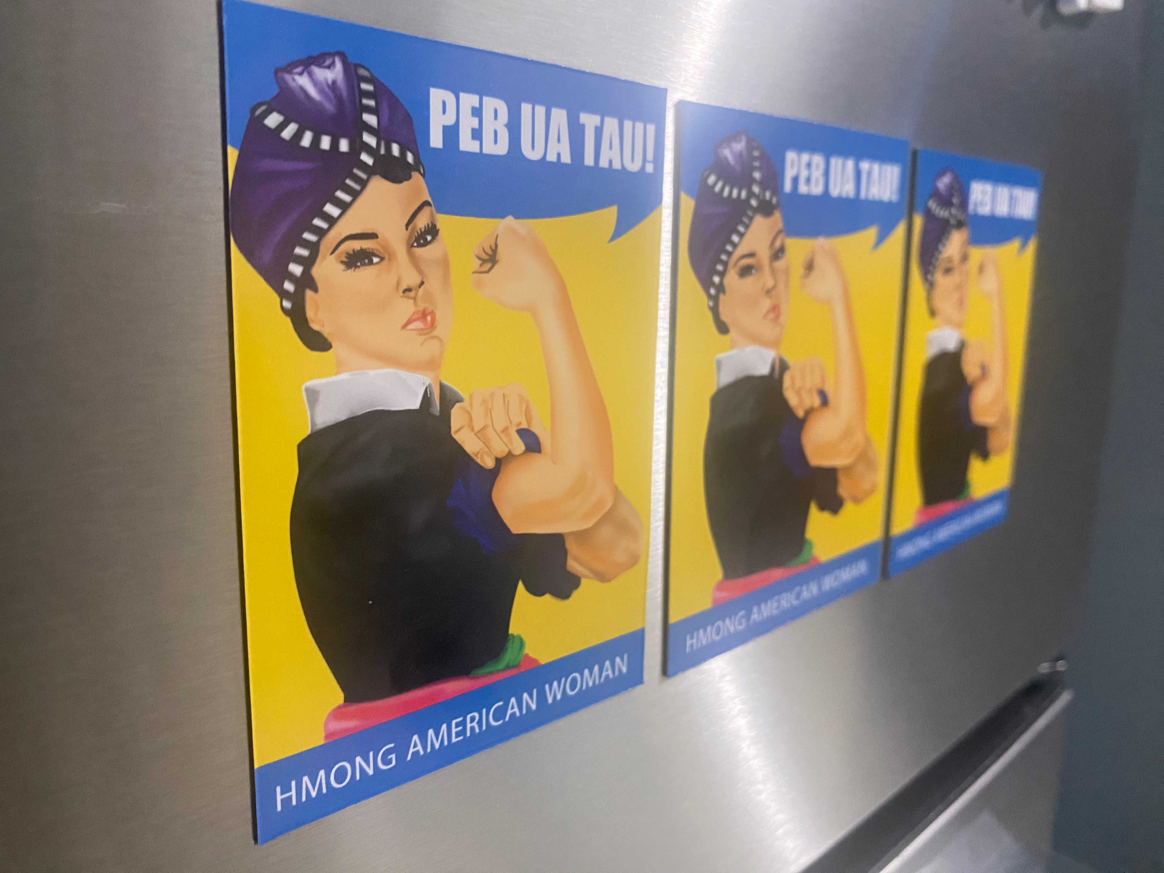 Peb Ua Tau - "We can do it" Hmong Rosie MAGNETS