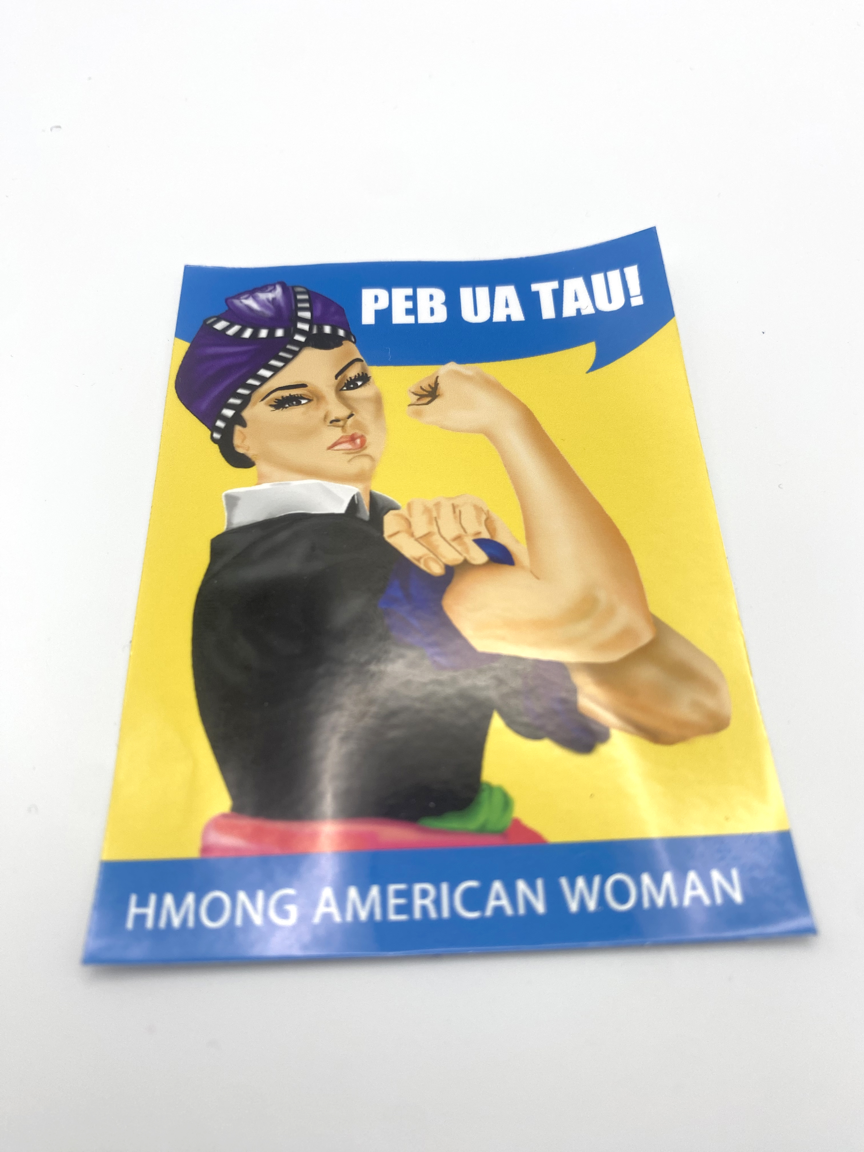 Peb Ua Tau_"We can do it" DECAL