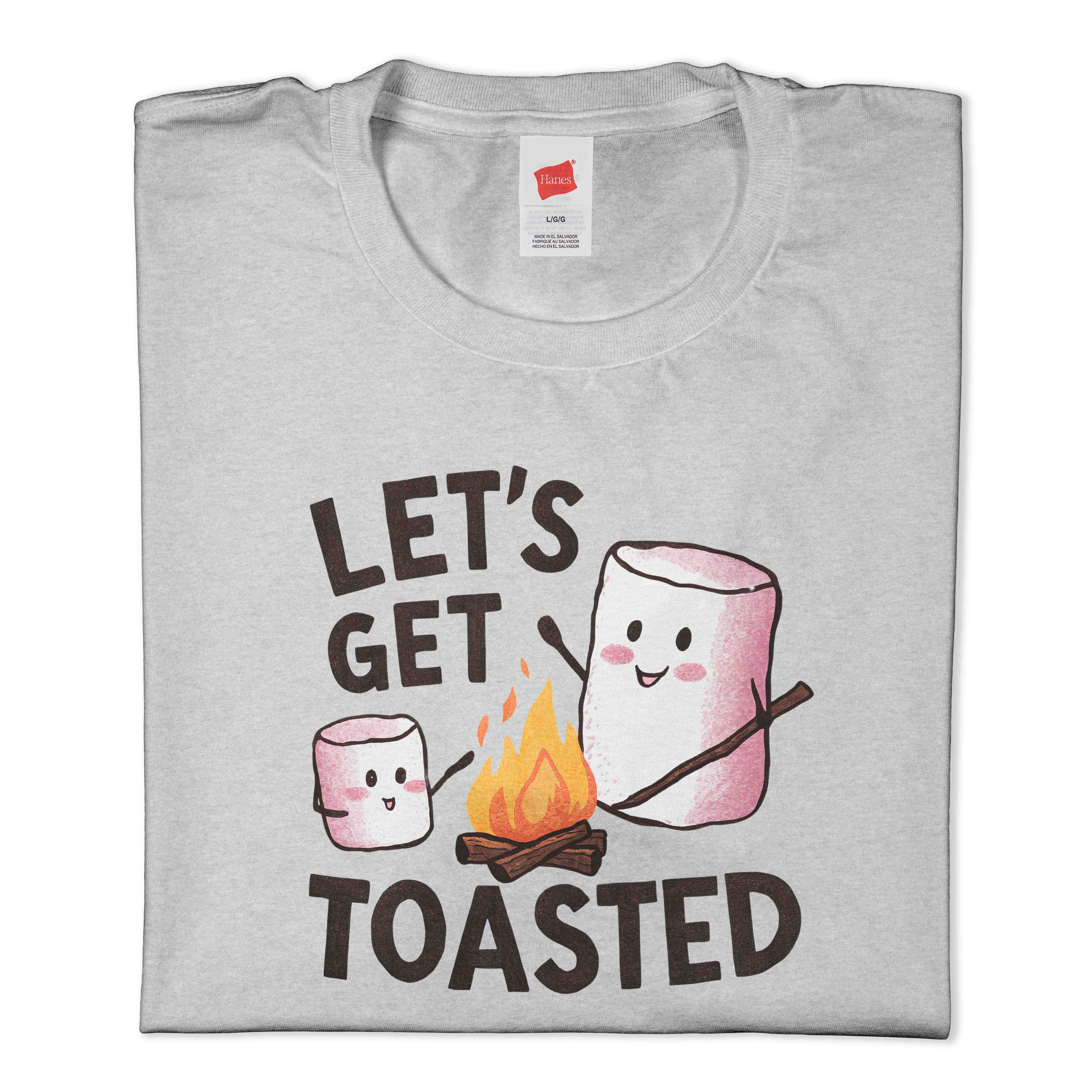 Let's Get Toasted T-Shirt