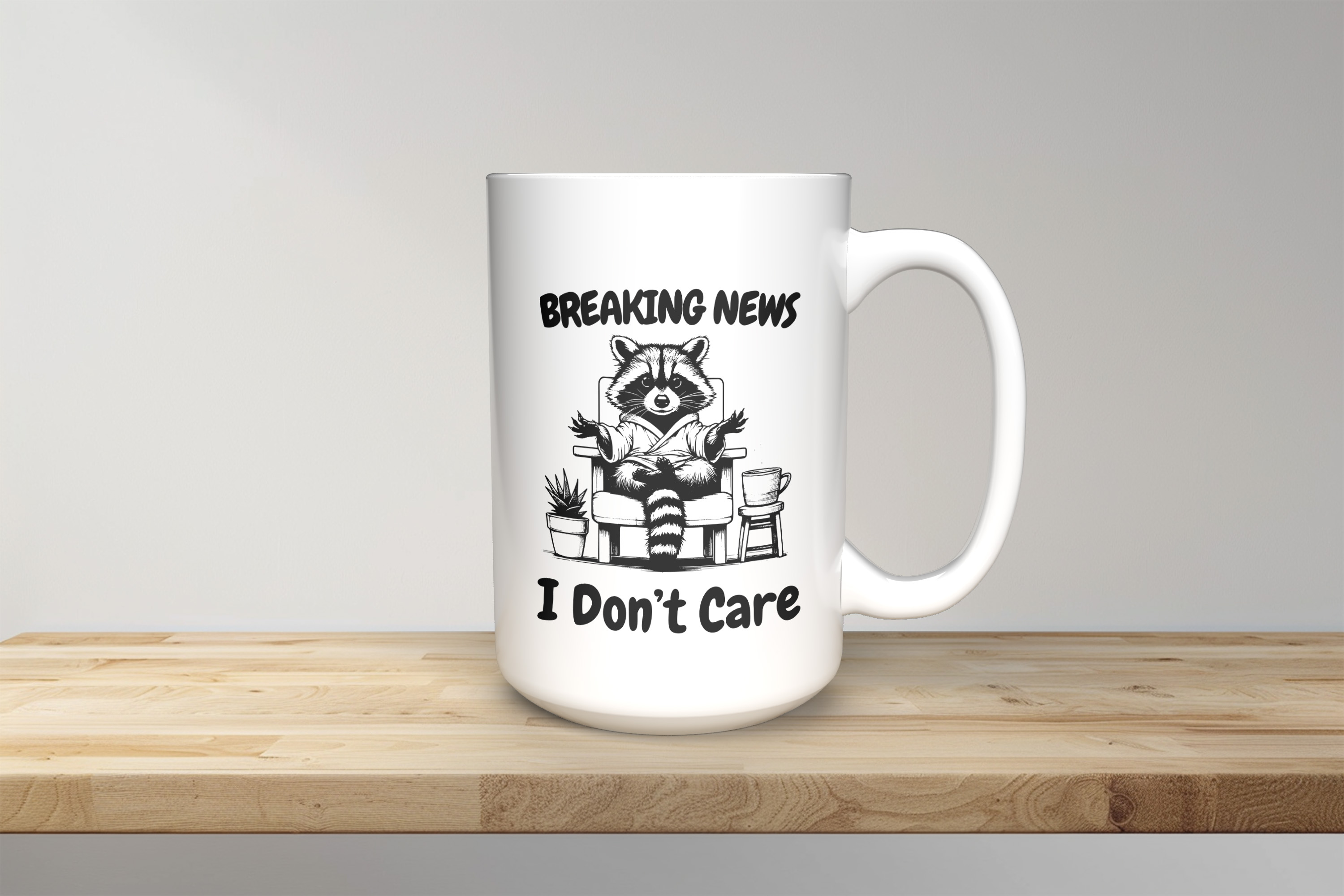 Breaking News, I don't Care - 15oz Coffee Mug