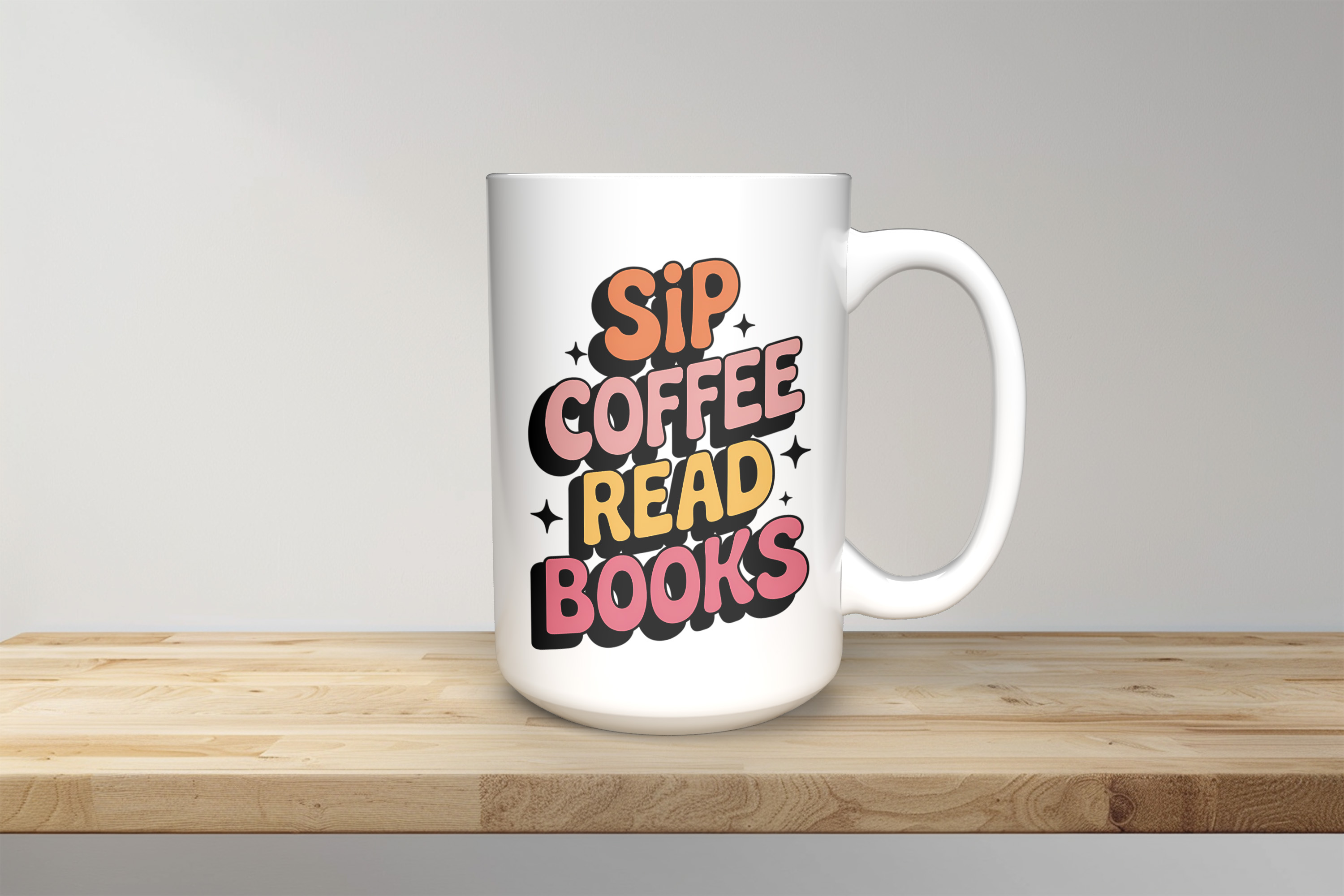Sip Coffee & Read Books - 15oz Coffee Mug