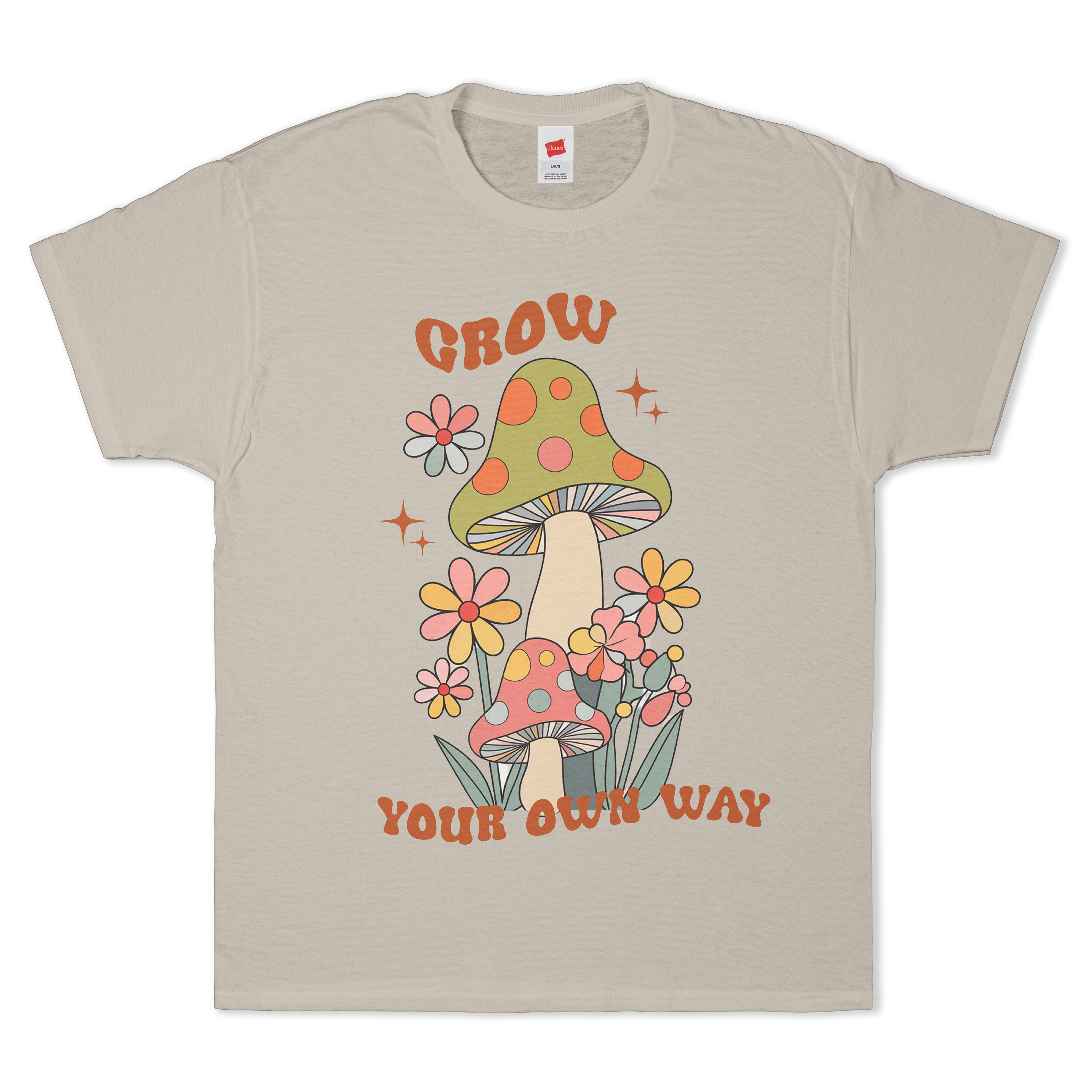 Grow Your Own Way T-Shirt