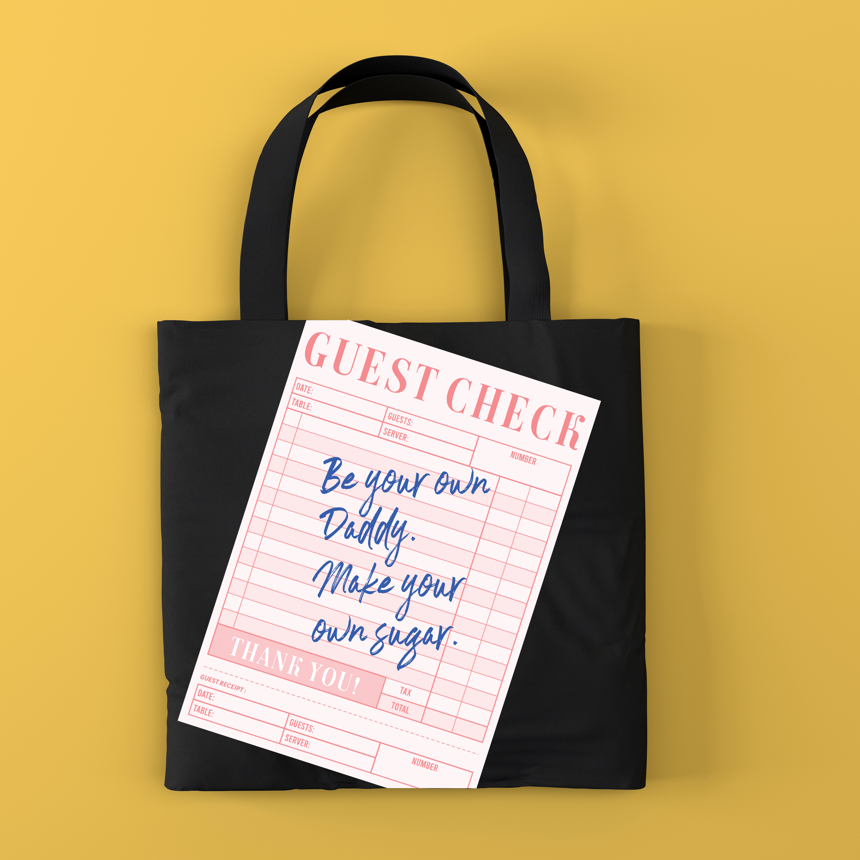 "Be Your Own Daddy, Make Your Own Sugar" Hemp Tote Bag