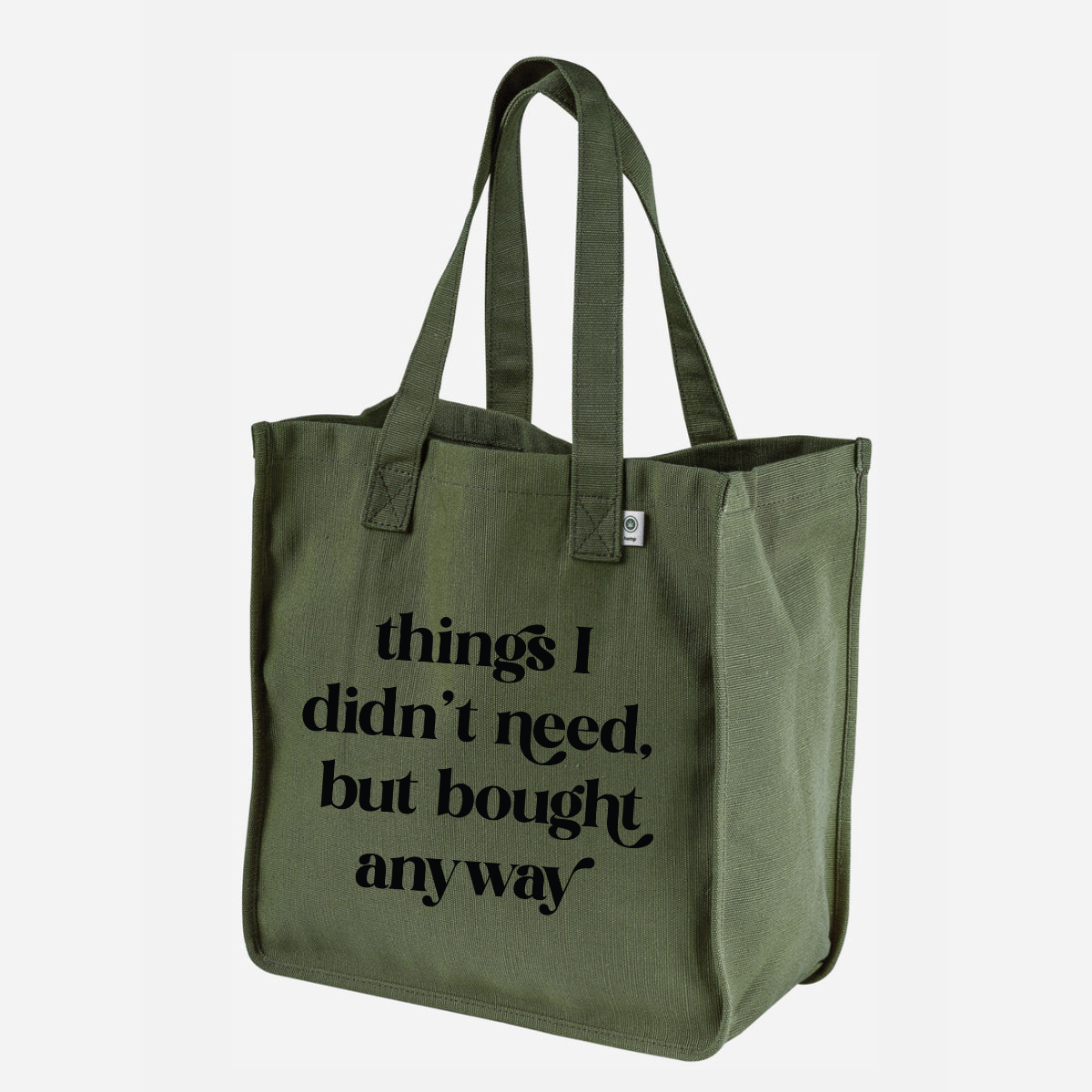 "Things I Didn't Need, But Bought Anyways" Hemp Tote Bag