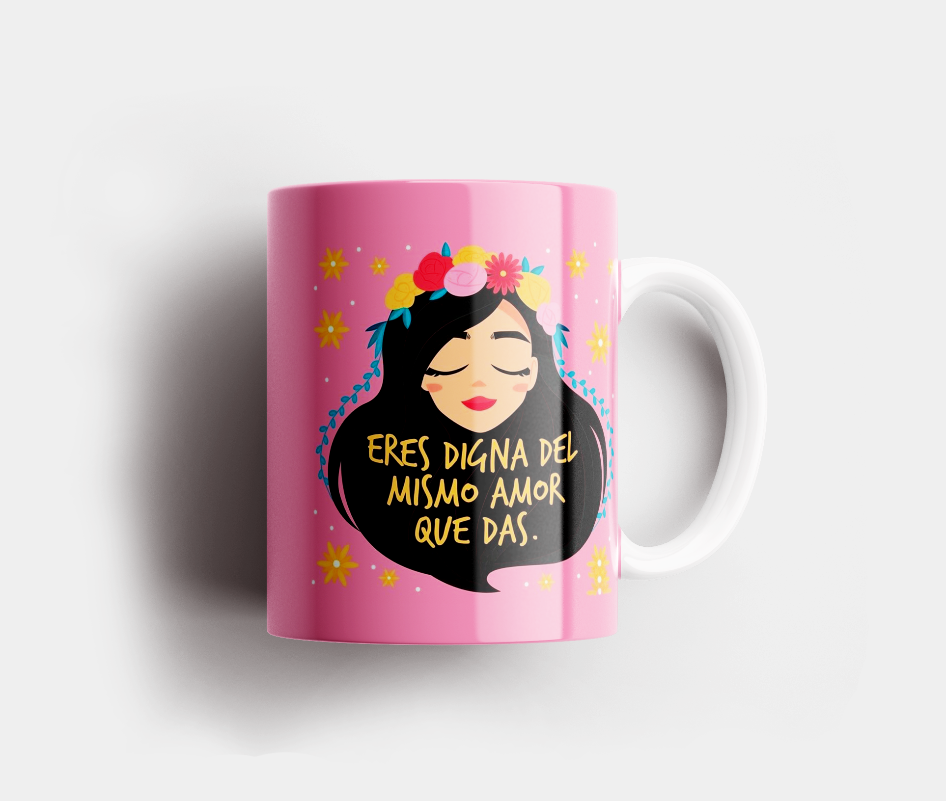 Taza Eres digna del mismo amor que das