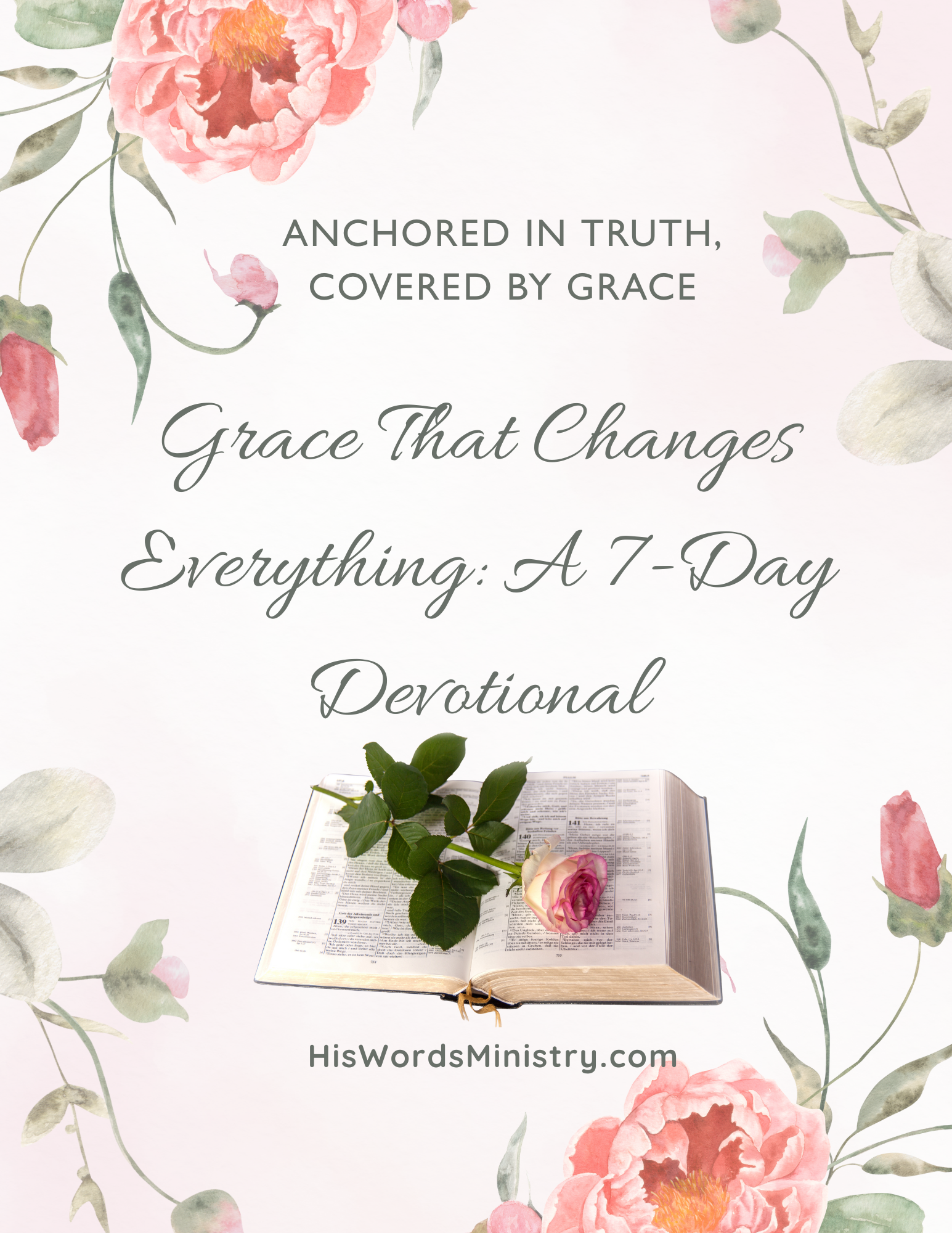 ✨ Grace That Changes Everything: A 7-Day Devotional