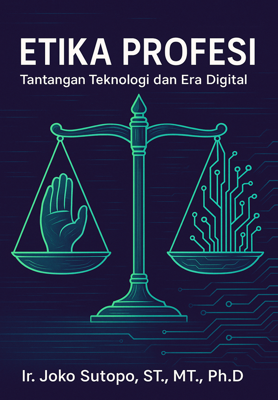 Etika Profesi: Tantangan Teknologi dan Era Digital