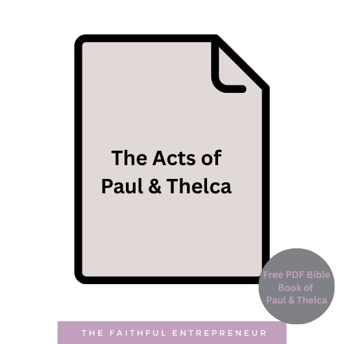 The Acts of Paul & Thelca